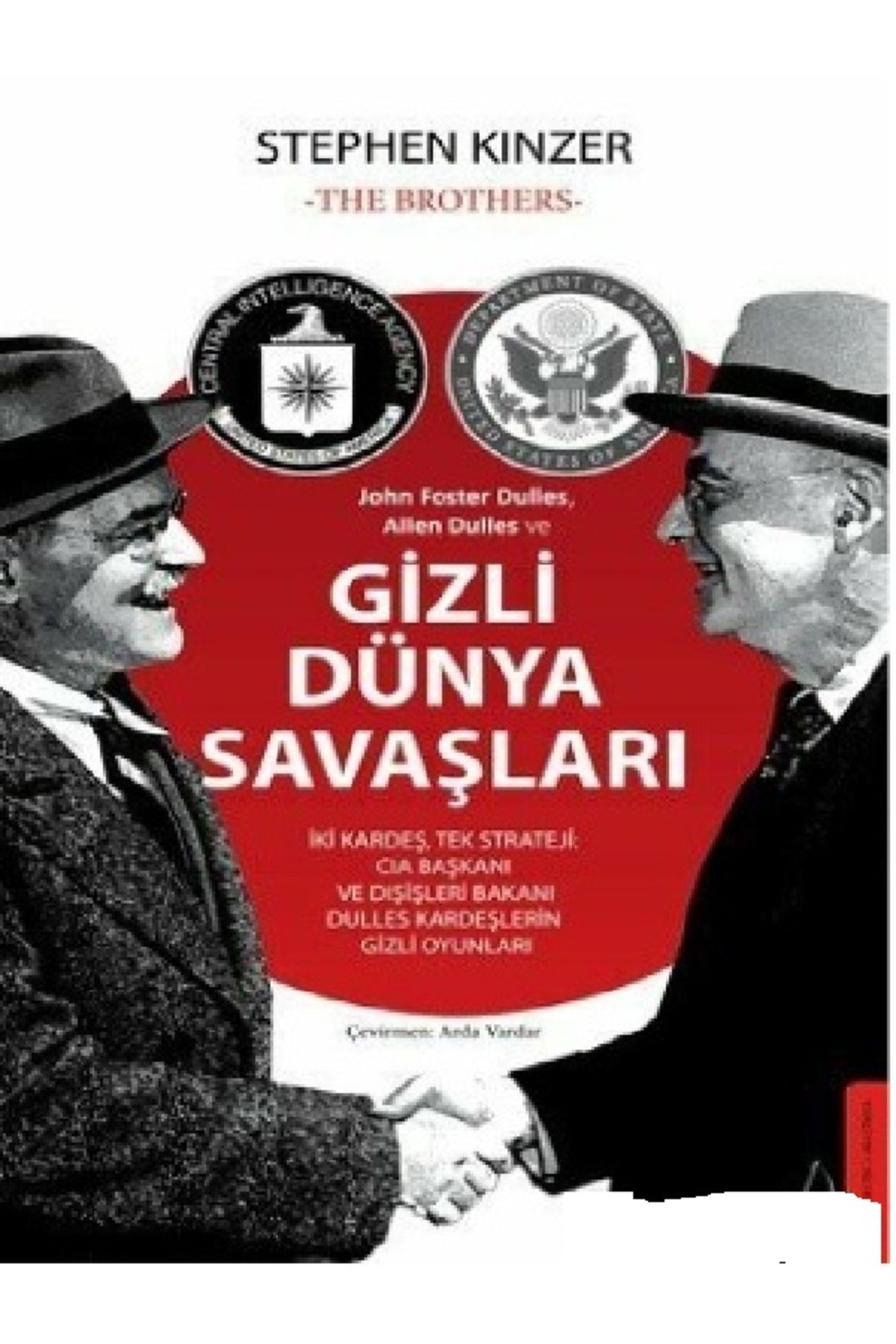 Destek Yayınları Gizli Dünya Savaşları - Stephen Kinzer ( ÜCRETSİZ KARGO )