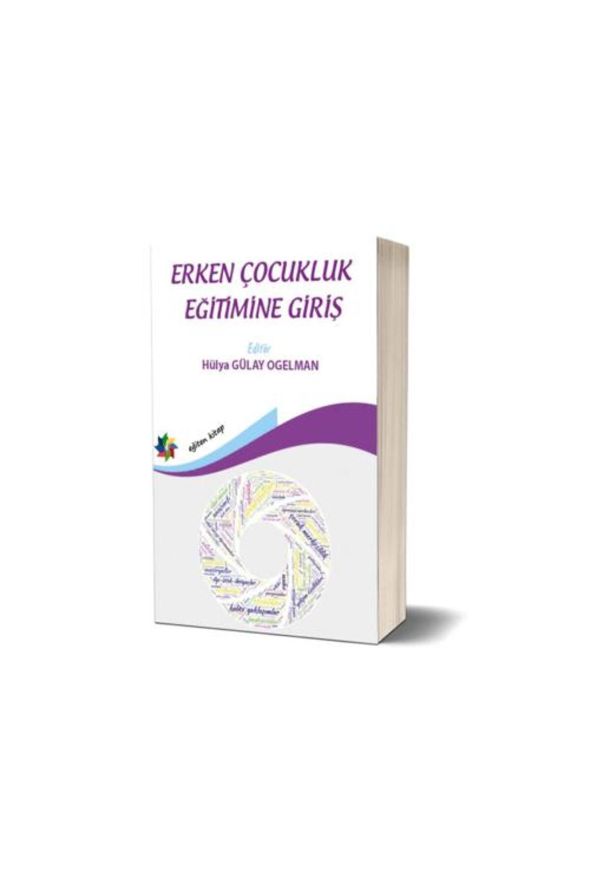 Eğiten Kitap Erken Çocukluk Eğitimine Giriş