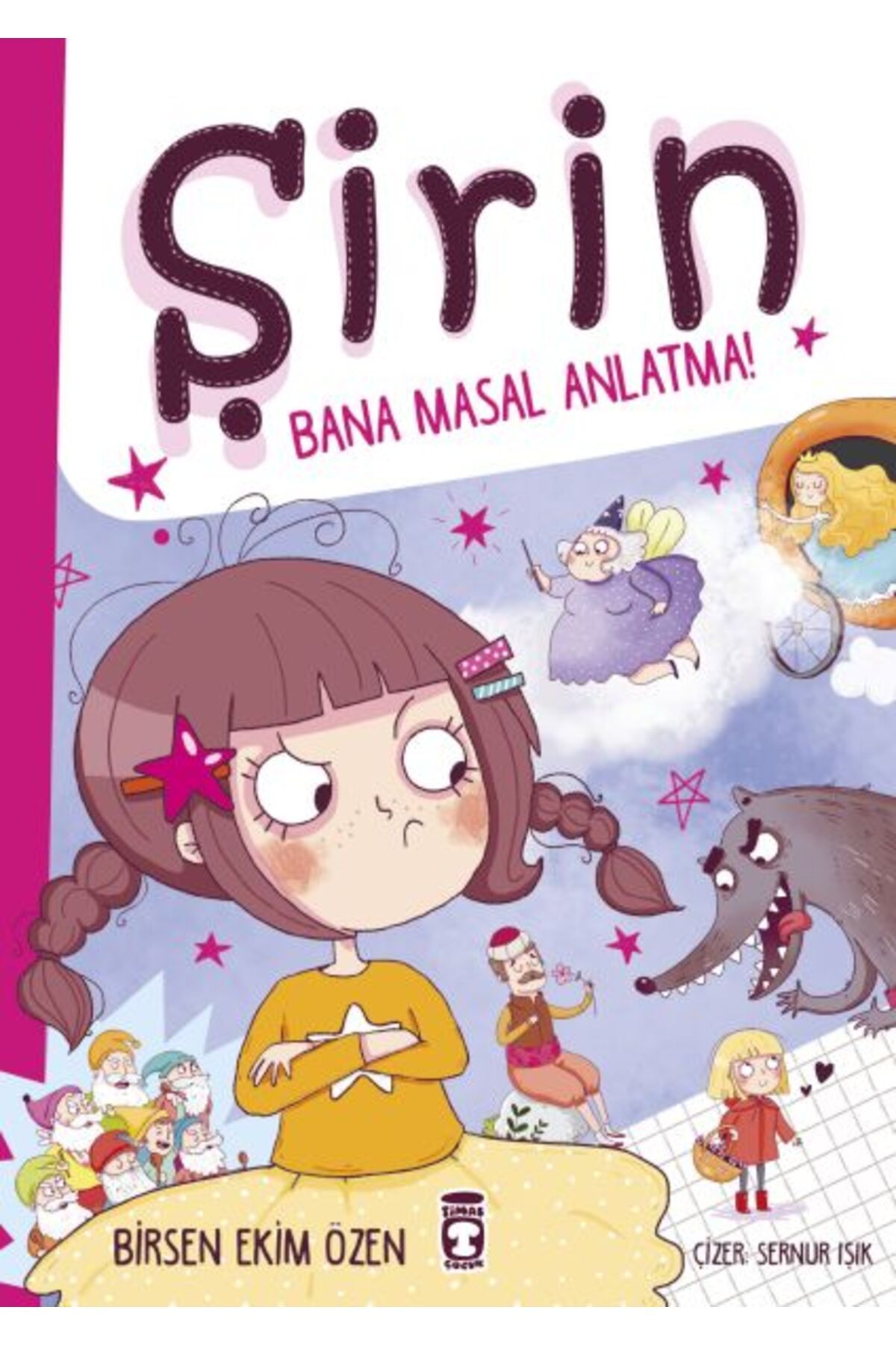 Destek Yayınları Şirin Bana Masal Anlatma