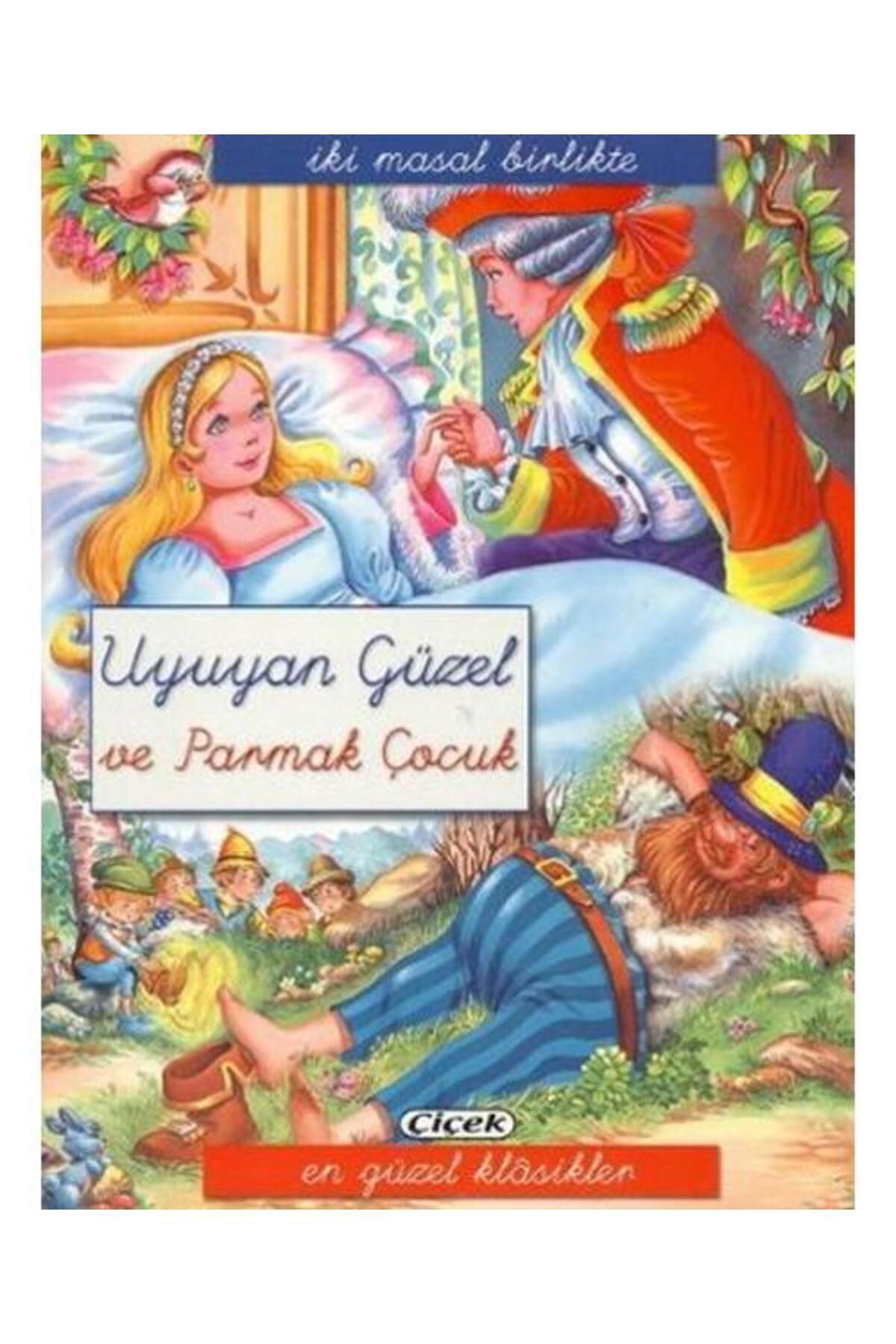 Çiçek Yayıncılık 2 Masal Birlikte Dizisi Uyuyan Güzel ve Parmak Çocuk