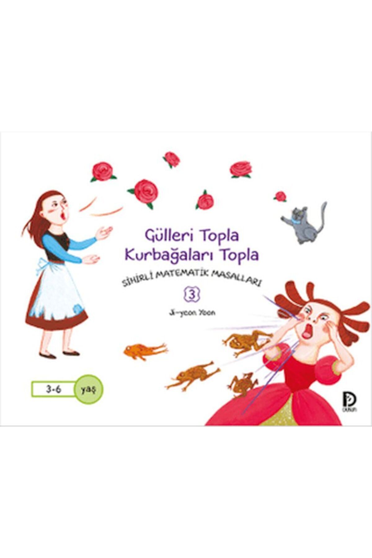 Karatay Yayınları Gülleri Topla Kurbağaları Topla