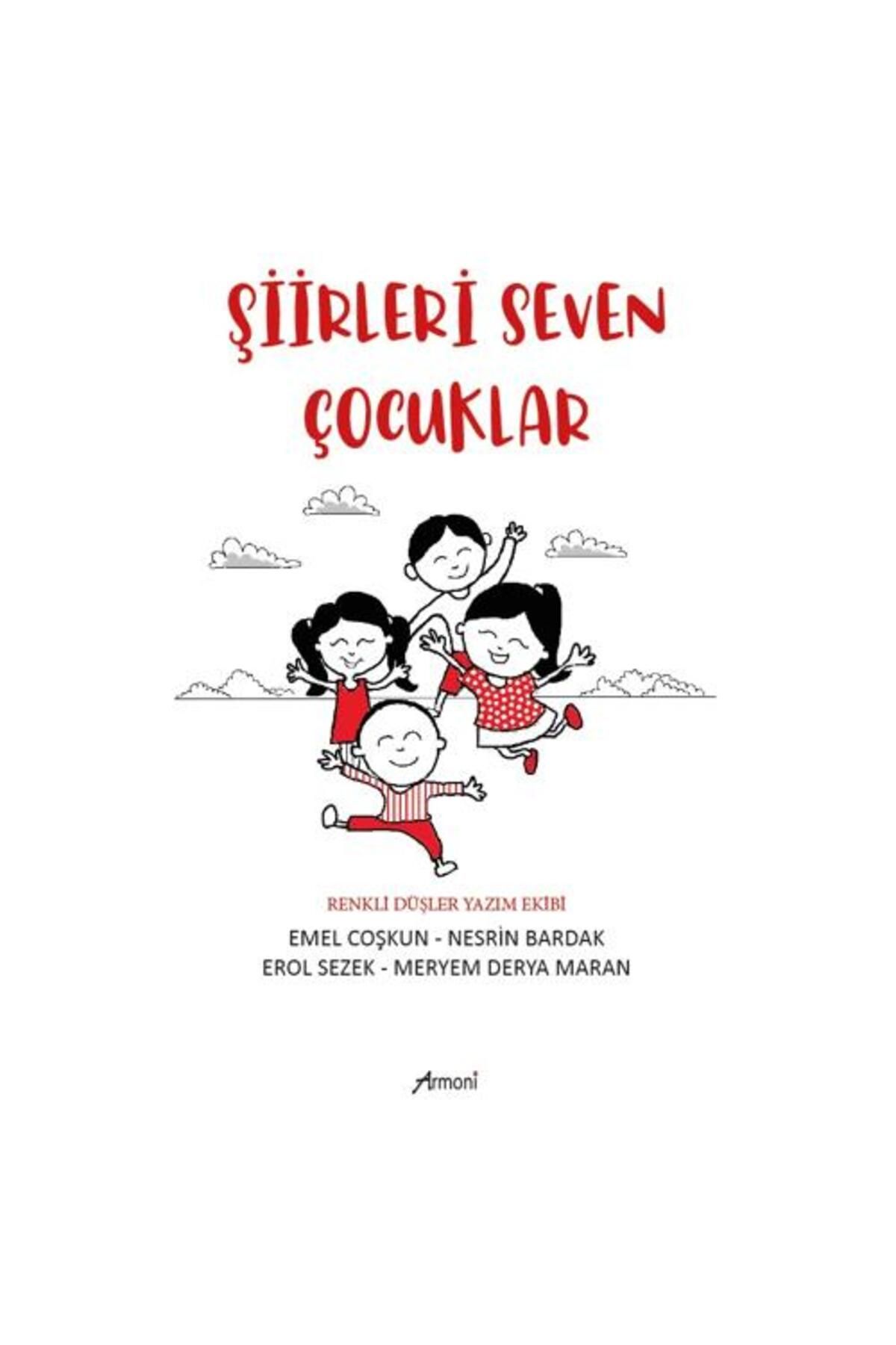 Armoni Yayıncılık Şiirleri Seven Çocuklar