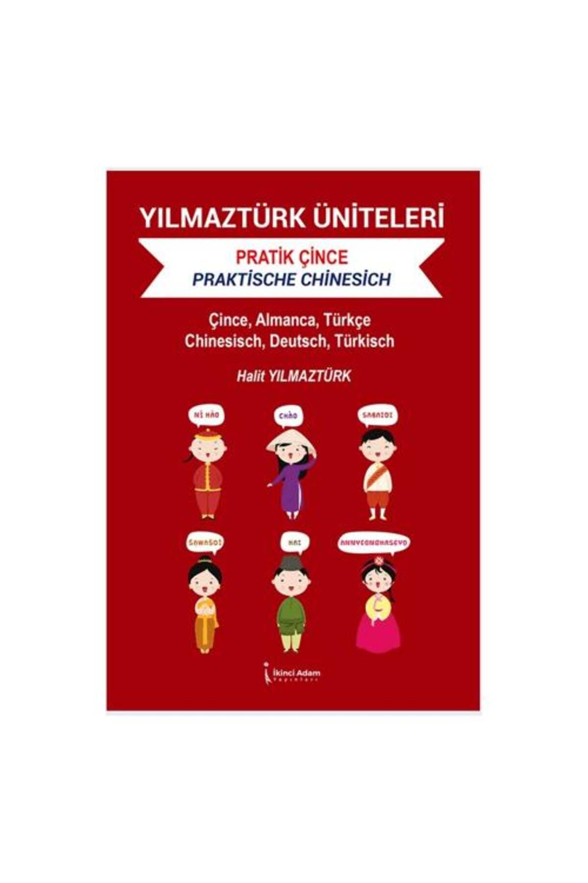 İkinci Adam Yayınları Yılmaztürk Üniteleri Pratik Çince