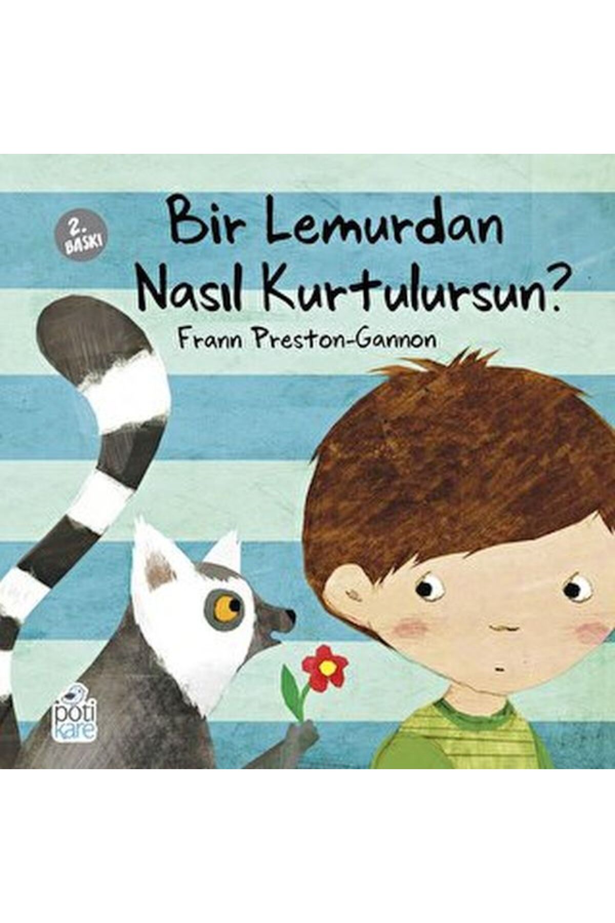 Destek Yayınları Bir Lemurdan Nasıl Kurtulursun