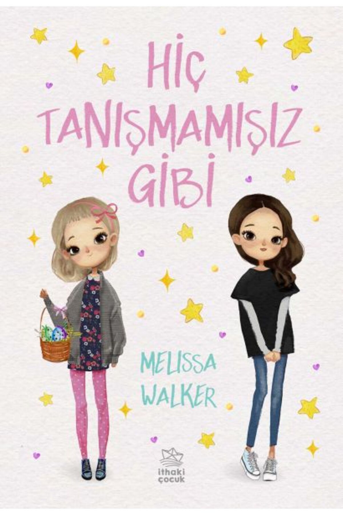 Destek Yayınları Hiç Tanışmamışız Gibi