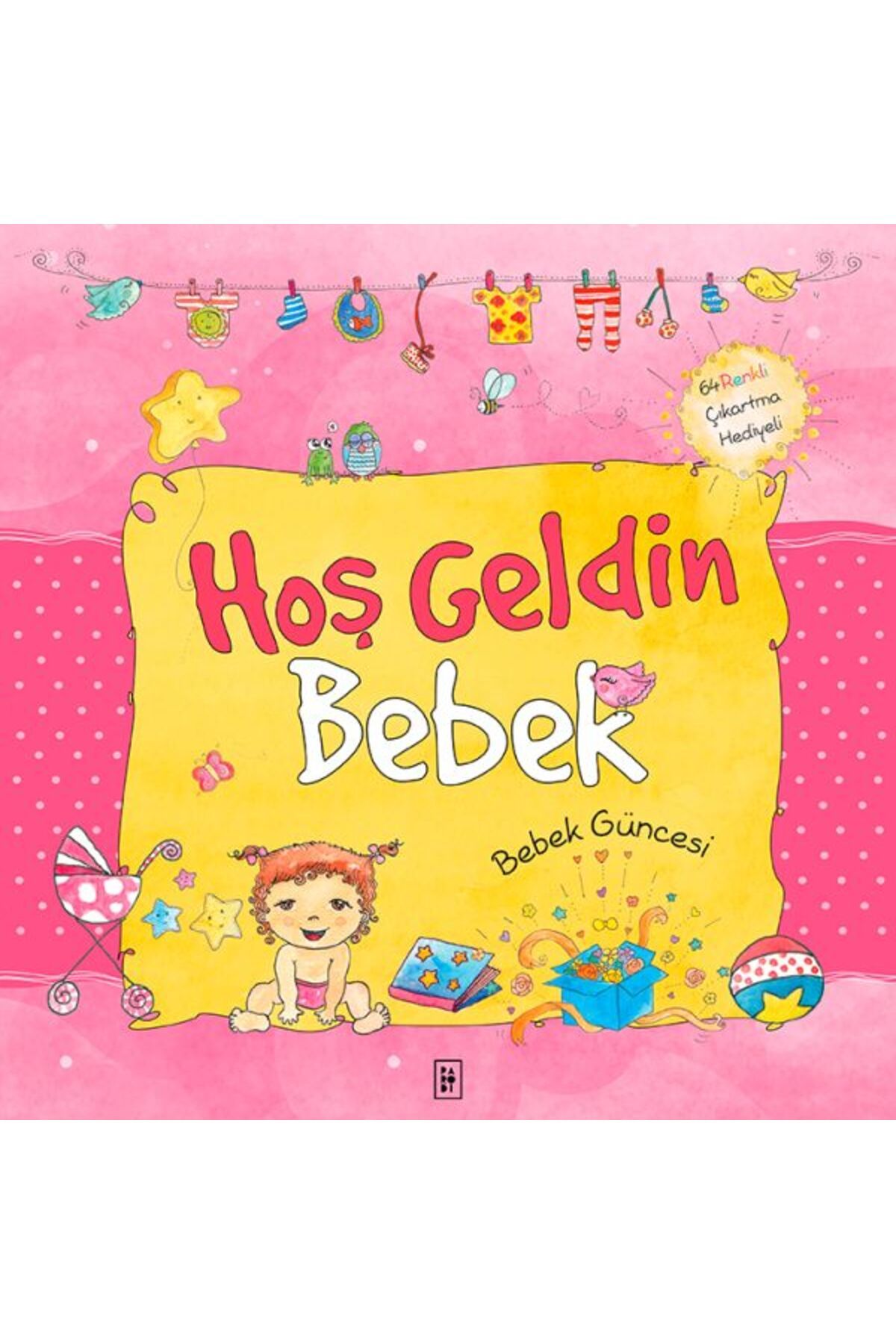 Parodi Yayınları Hoş Geldin Bebek Bebeğin Güncesi Pembe Ciltli
