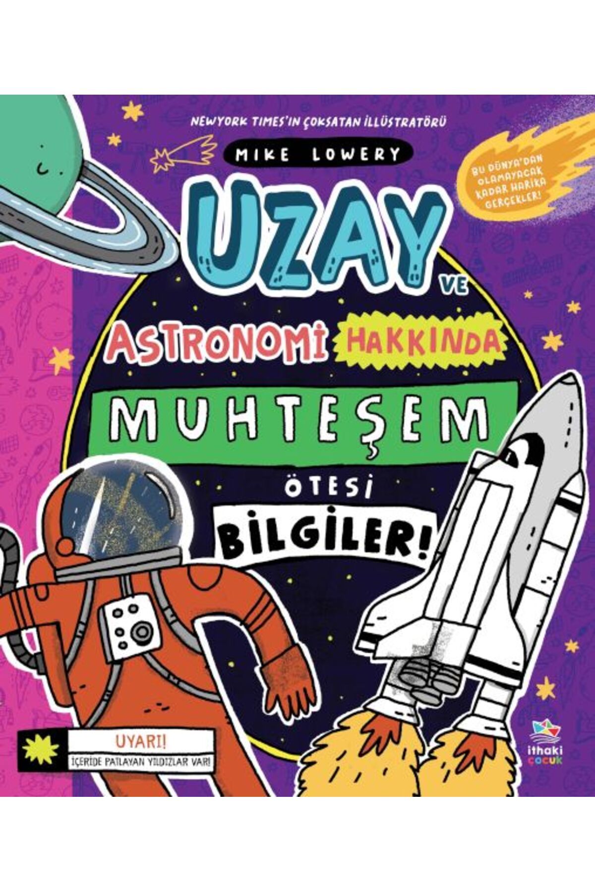 Destek Yayınları Uzay ve Astronomi Hakkında Muhteşem Ötesi Bilgiler