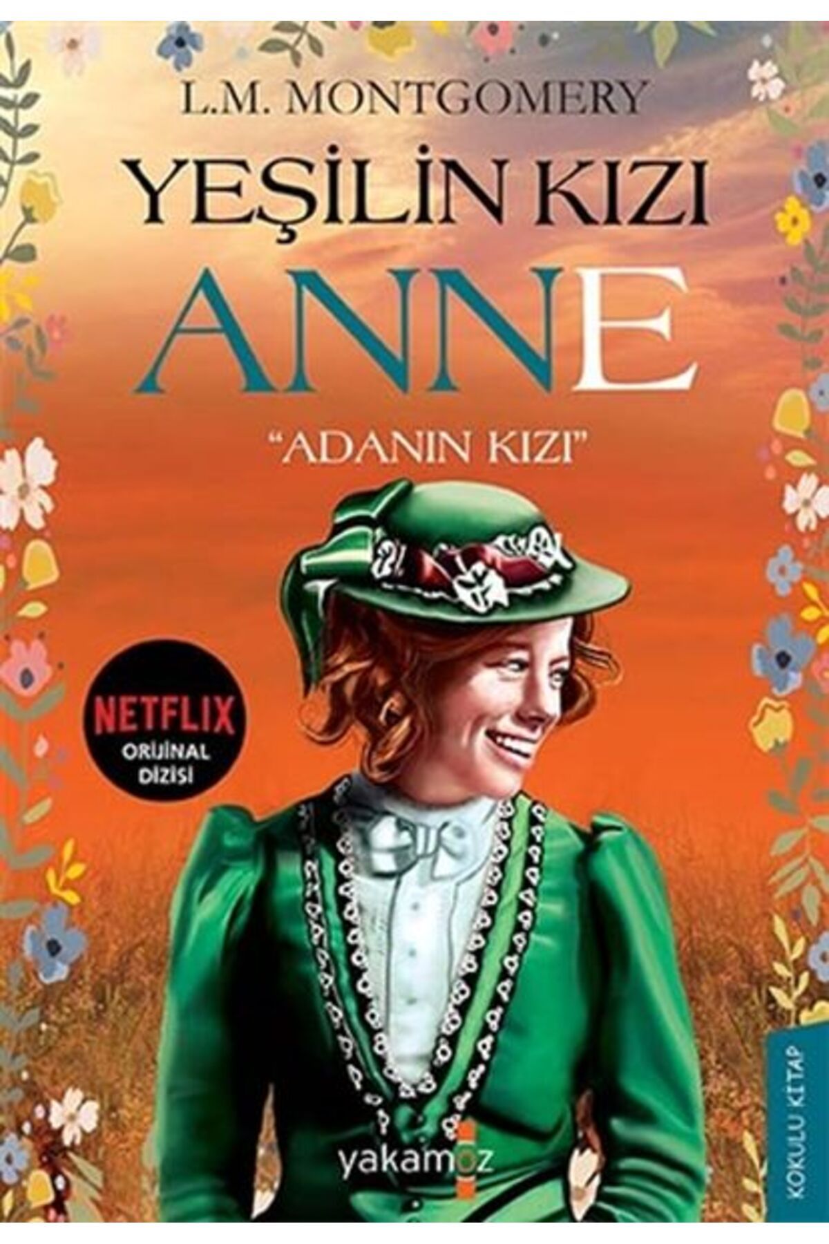 Karatay Yayınları Yeşilin Kızı Anne Adanın Kızı