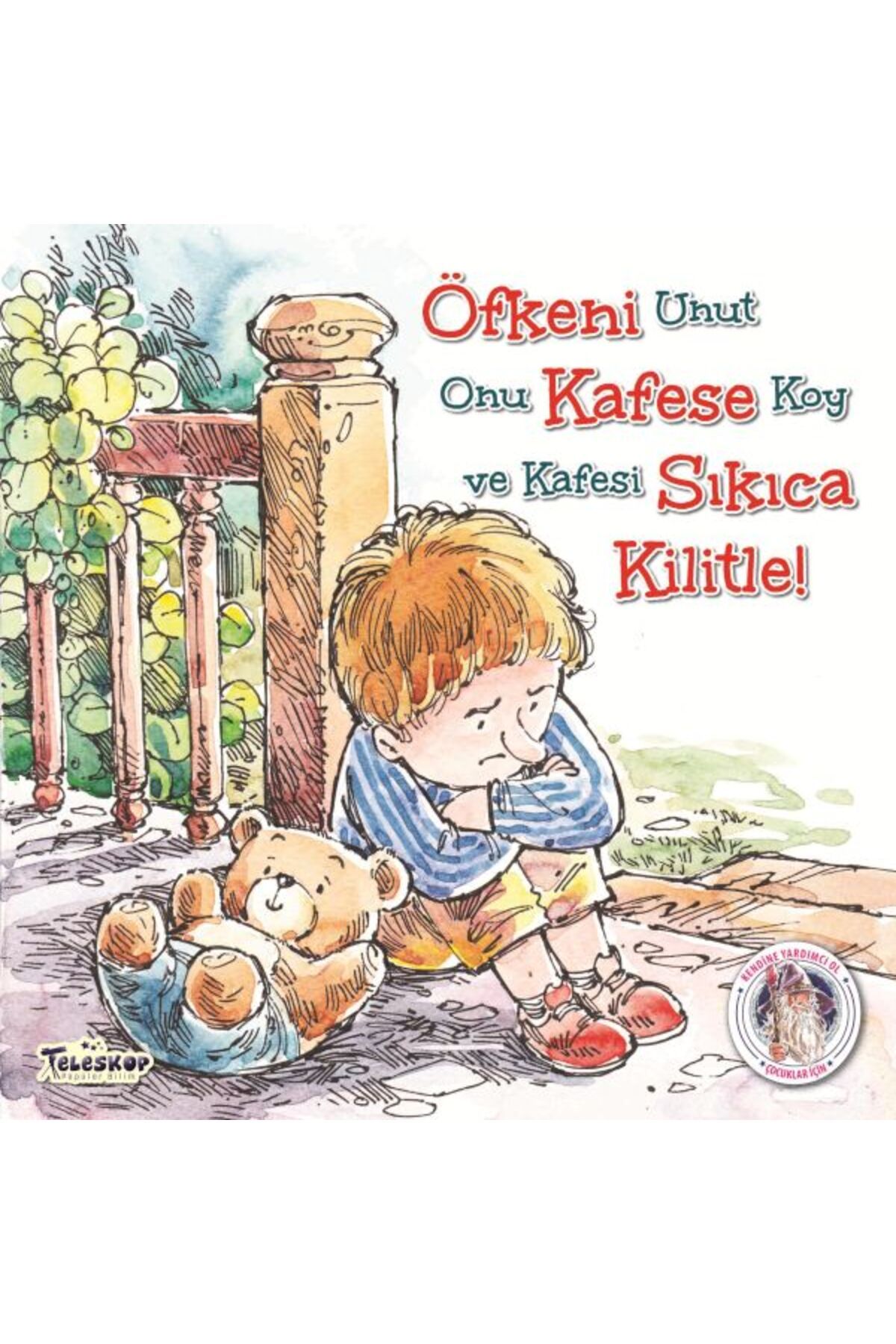 Destek Yayınları Öfkeni Kafese Sıkıca Kilitle Kendine Yardımcı Ol