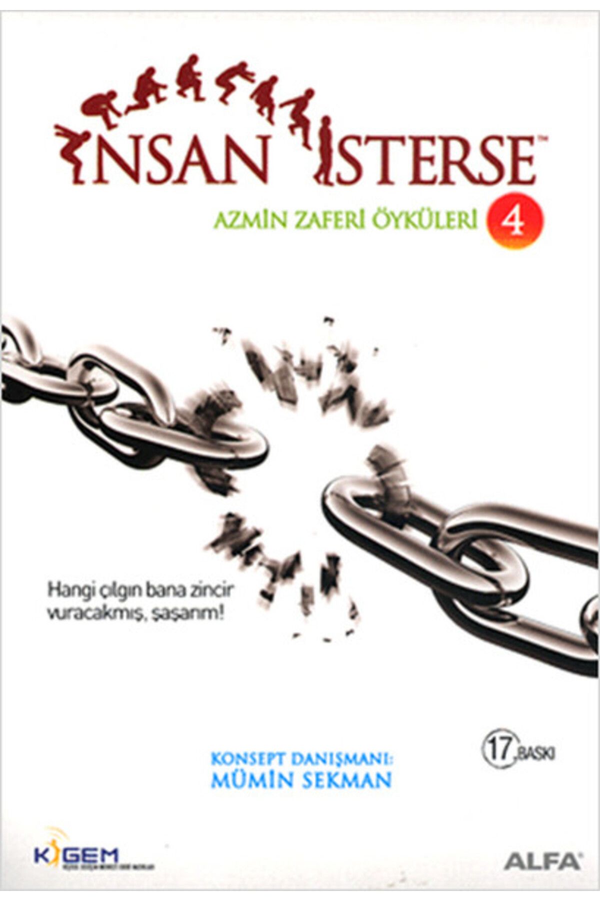 Karatay Yayınları İnsan İsterse Azmin Zaferi Öyküleri 4