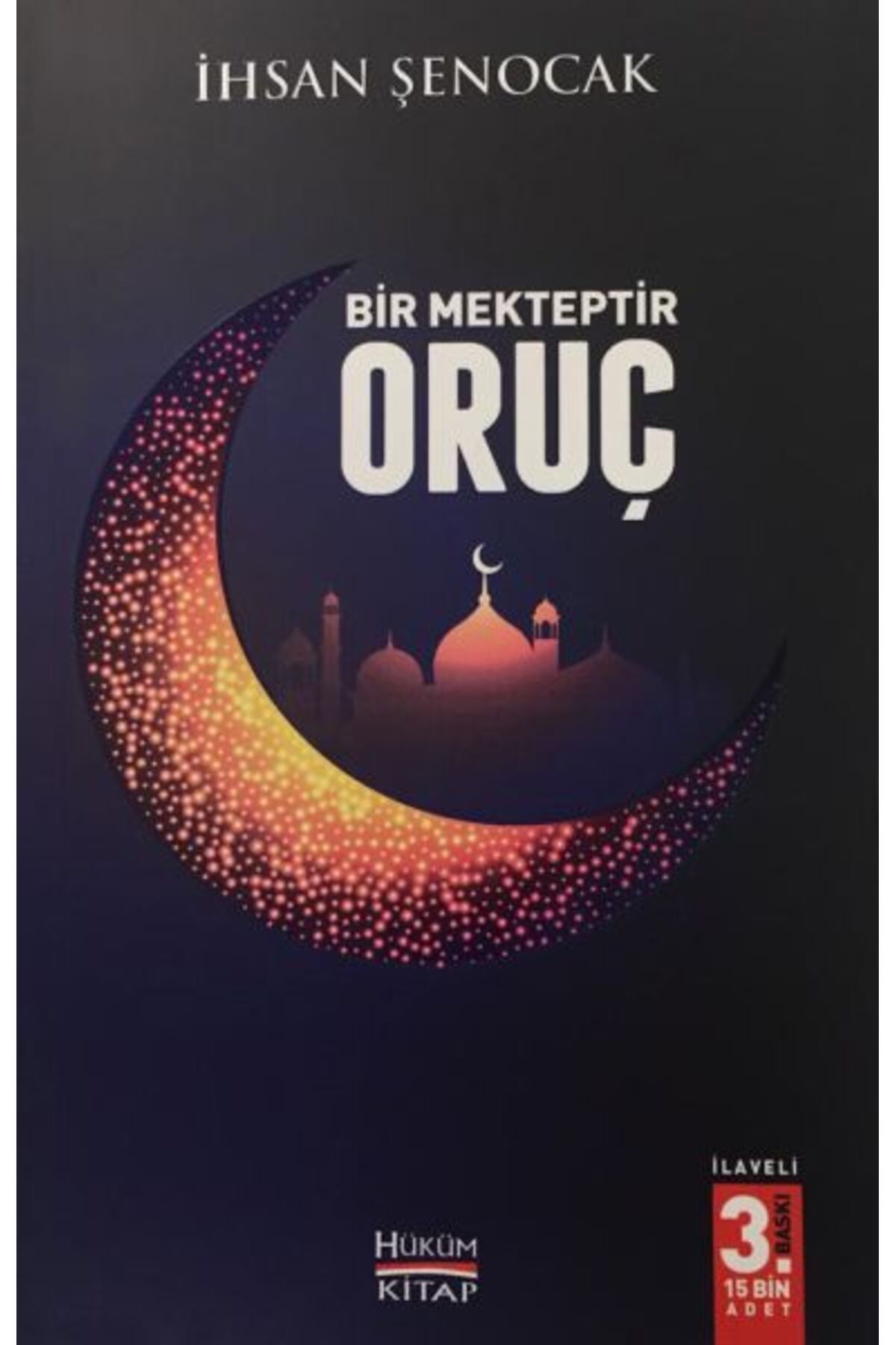Karatay Yayınları Bir Mekteptir Oruç