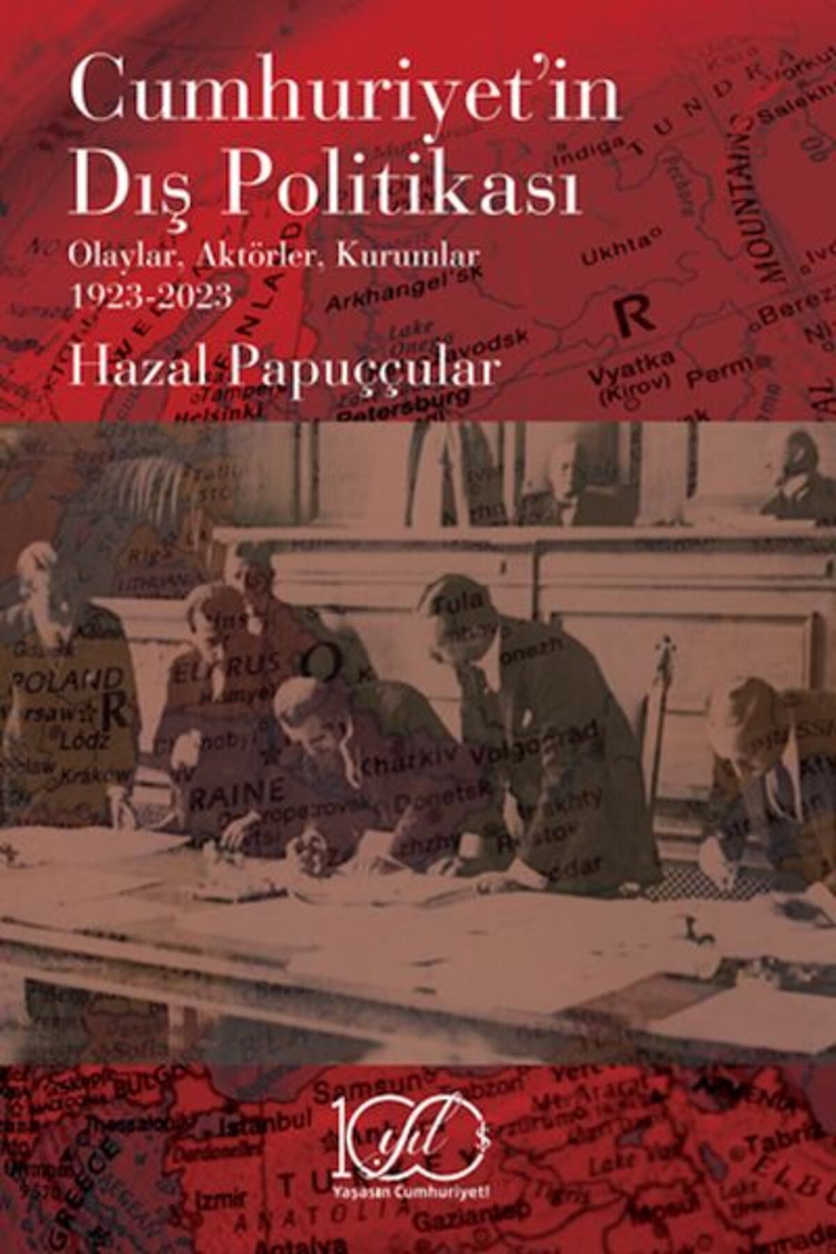 Destek Yayınları Cumhuriyetin Dış Politikası
