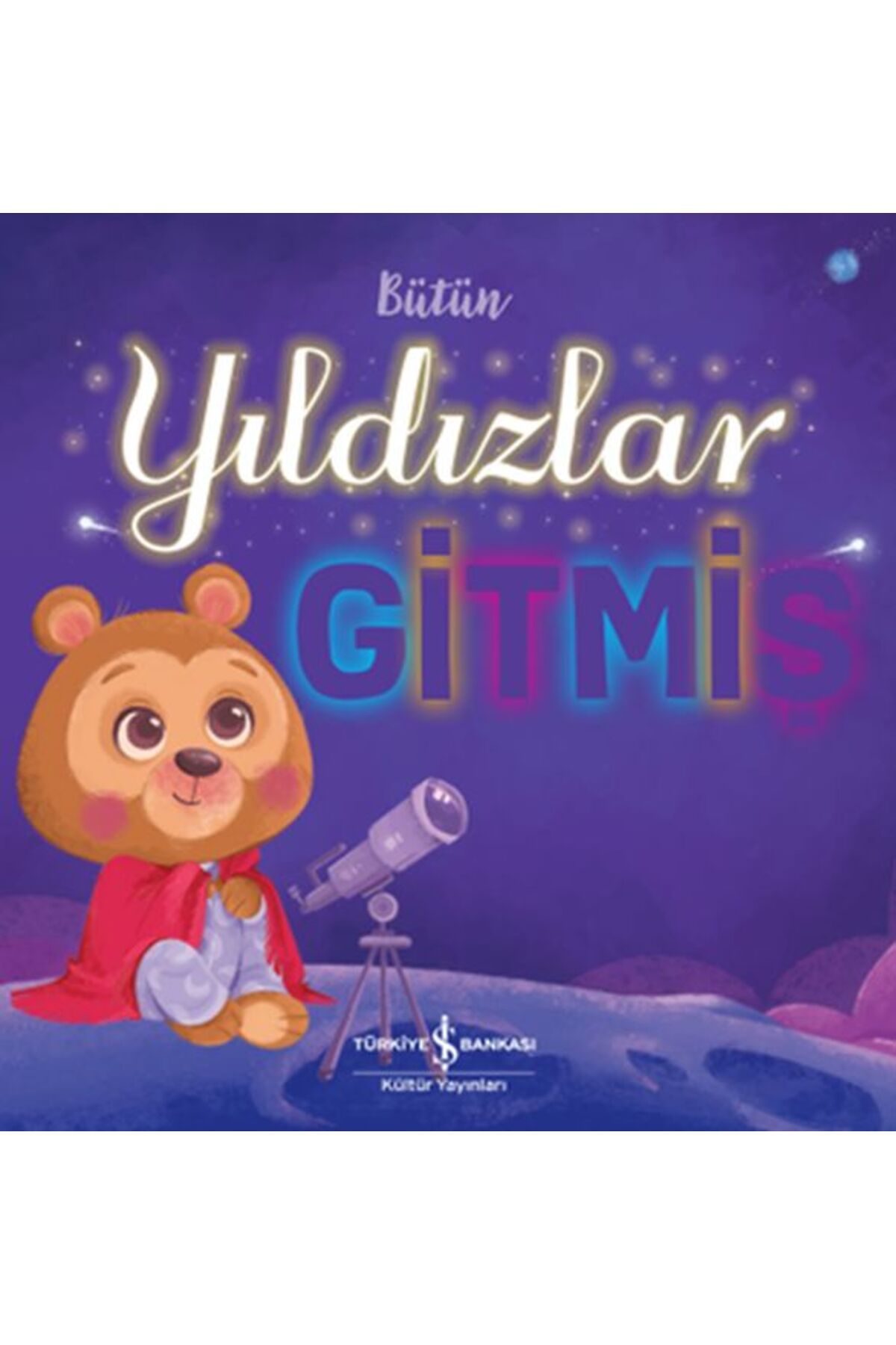 Destek Yayınları Bütün Yıldızlar Gitmiş