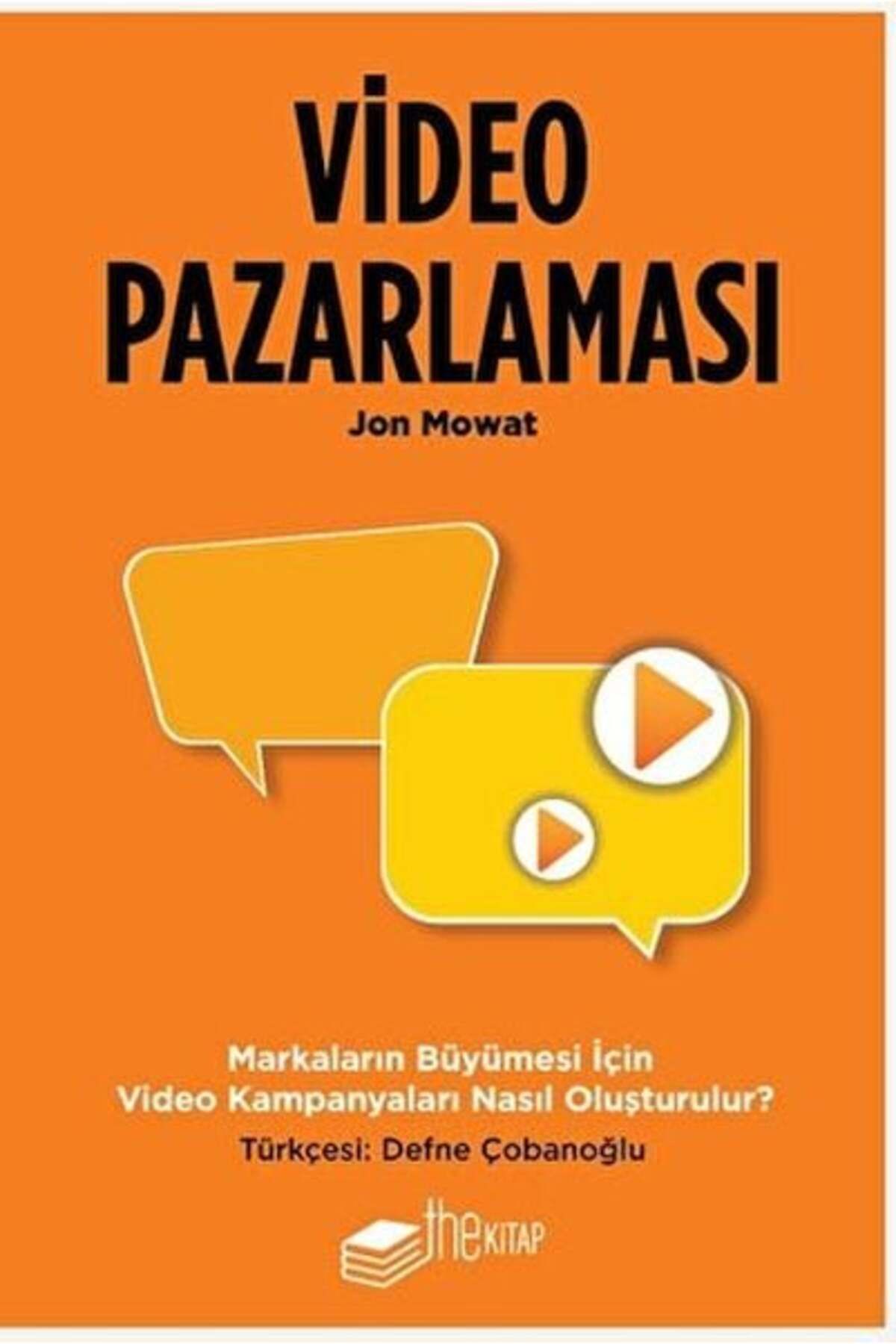 Karatay Yayınları Video Pazarlaması Markaların Büyümesi için Video Kampanyaları Nasıl Oluşturulur