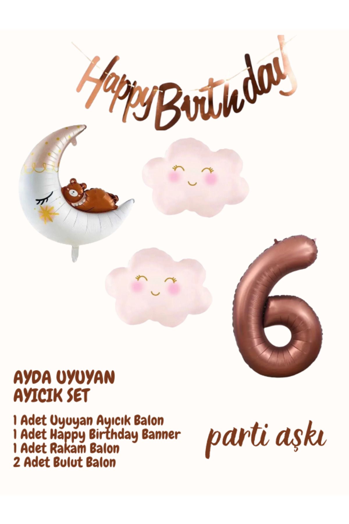 PARTİ AŞKI 6 Yaş Ayda Uyuyan Sevimli Ayı 5'li Balon Seti & Kız Çocuk Bebek Konsept Doğum Günü Balon Seti