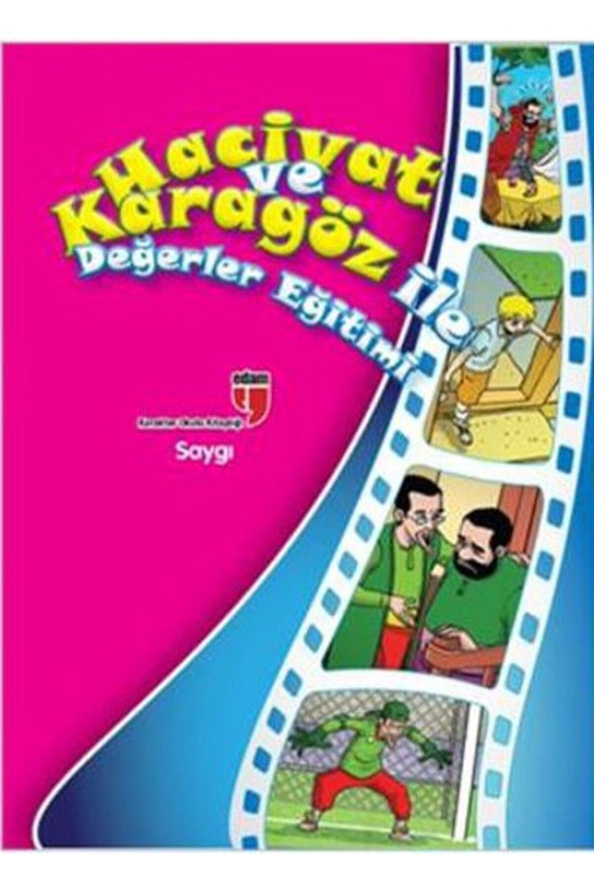 Destek Yayınları Saygı Hacivat ve Karagöz ile Değerler Eğitimi