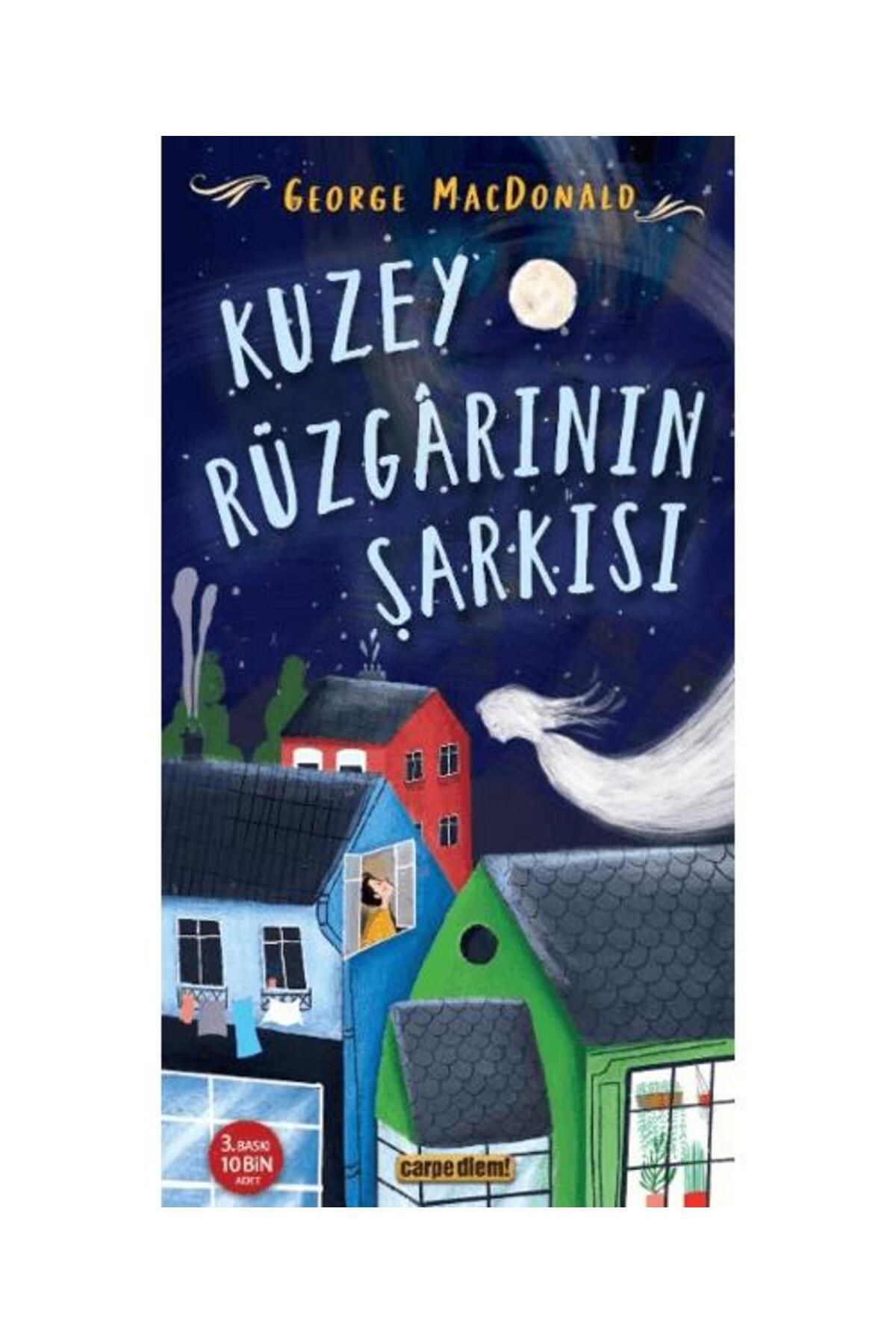 Carpe Diem Kitapları Kuzey Rüzgarının Şarkısı