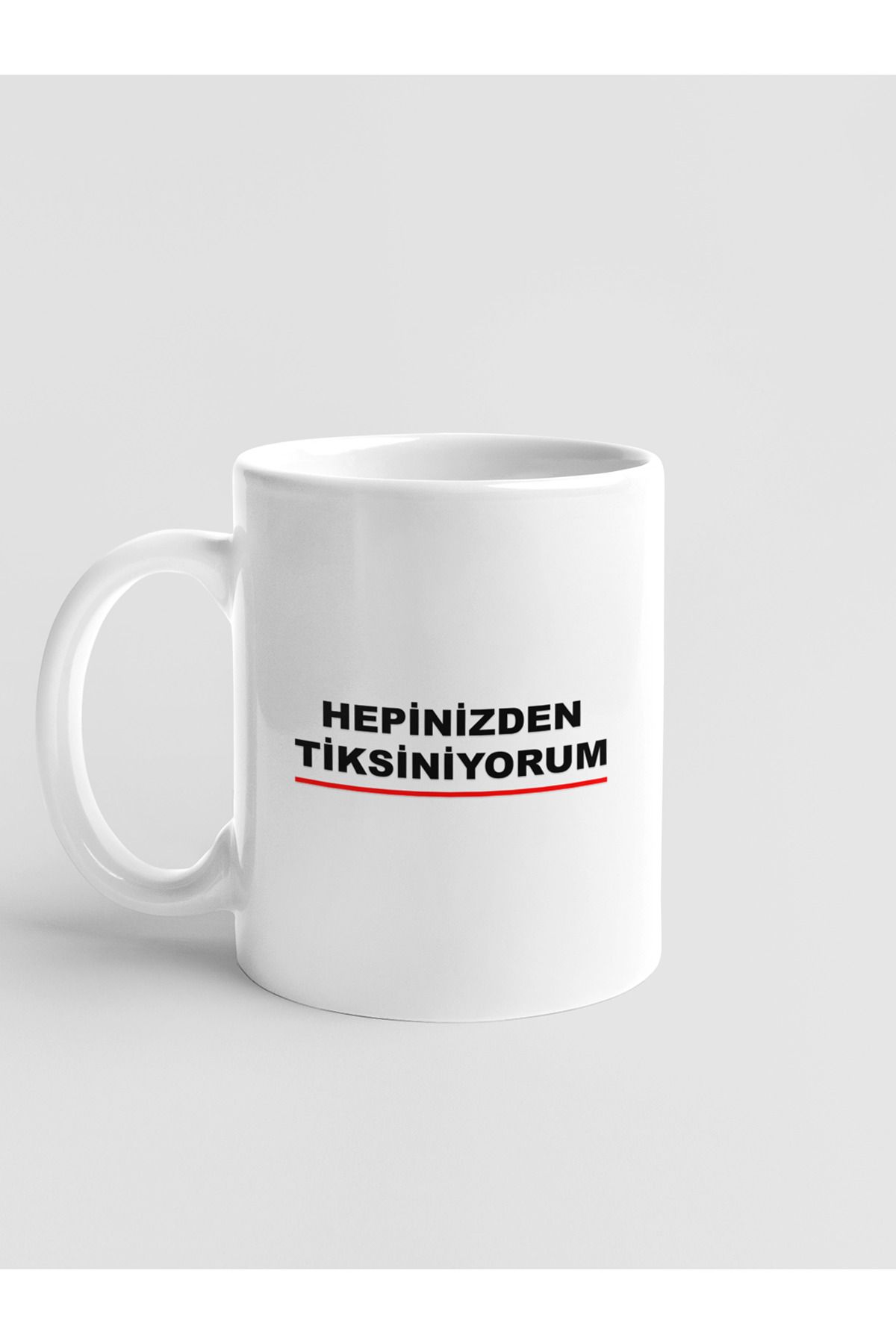 Zaytung Store Kupa - HEPİNİZDEN TİKSİNİYORUM