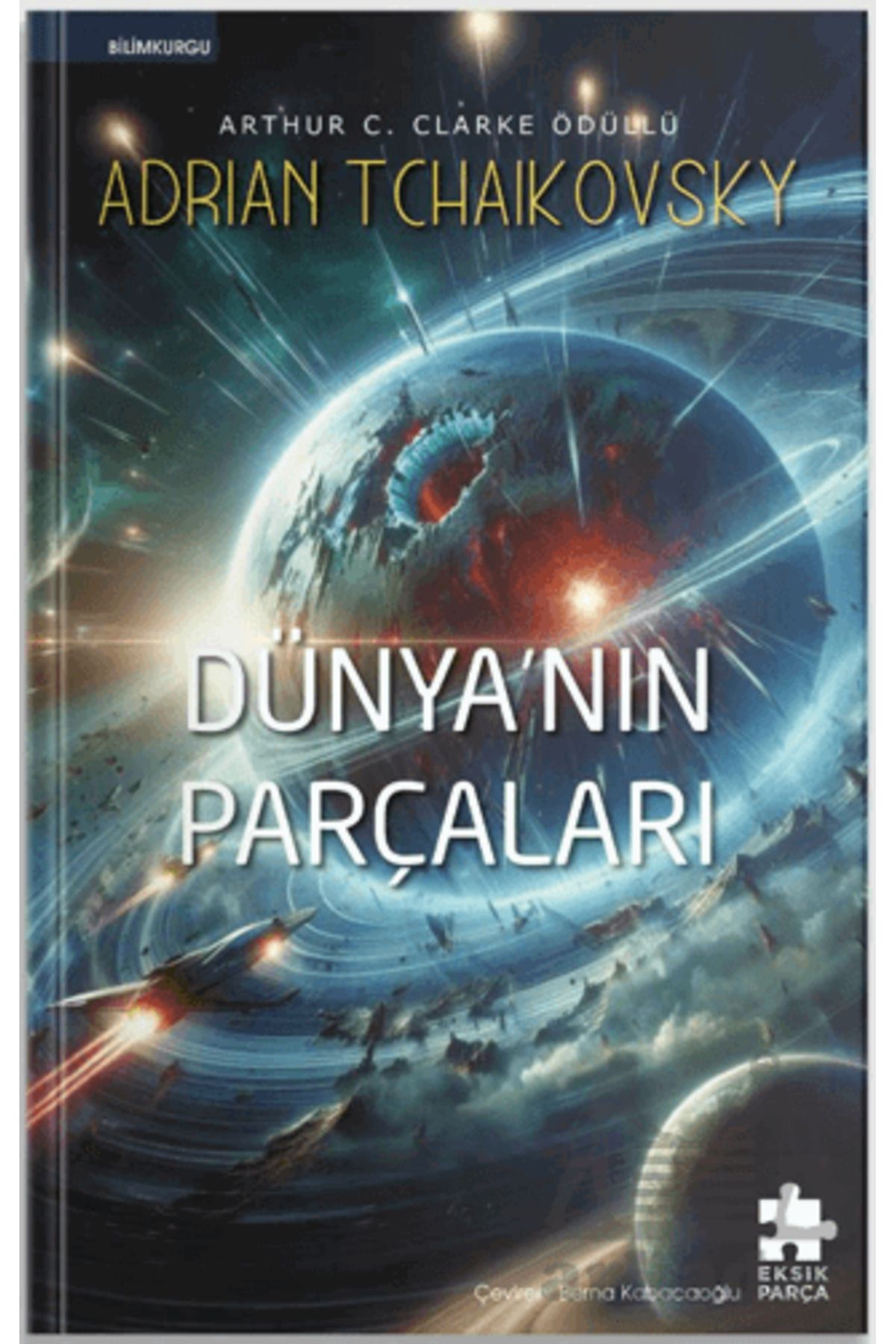 Eksik Parça Yayınları Dünyanın Parçaları