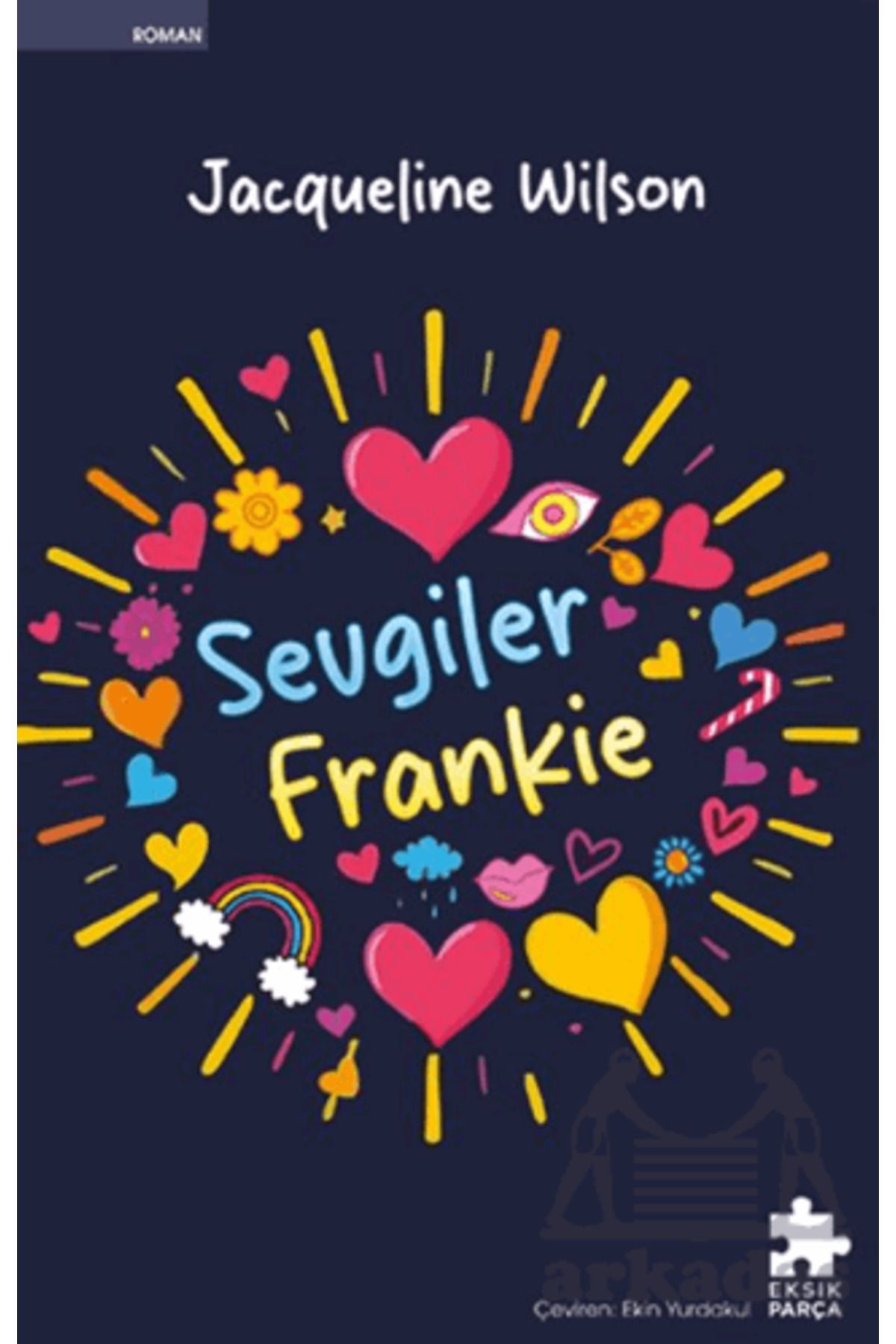 Eksik Parça Yayınları Sevgiler Frankie