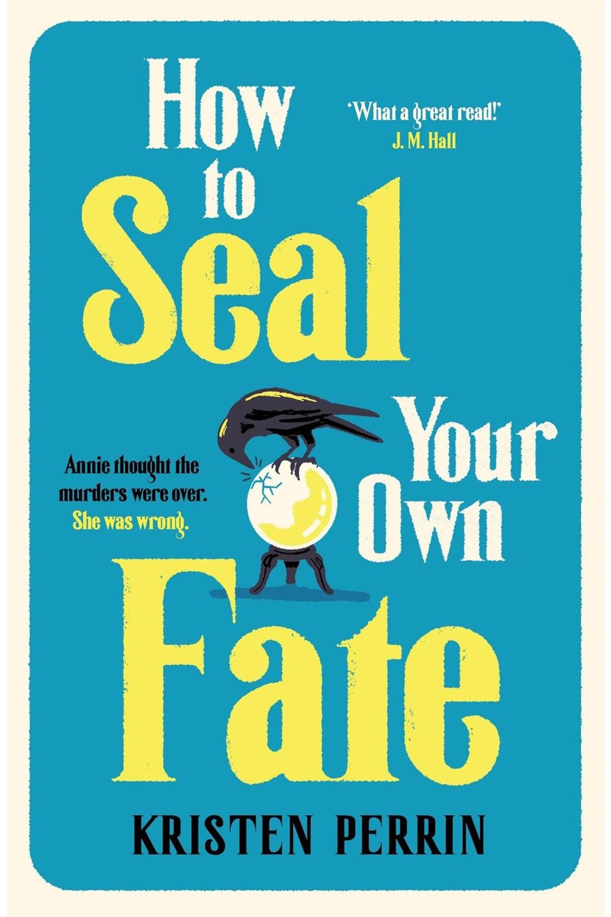 Quercus How to Seal Your Own Fate - The Castle Knoll Files