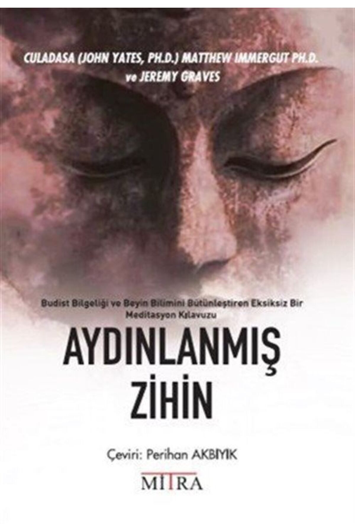 Mitra Yayınları Aydınlanmış Zihin