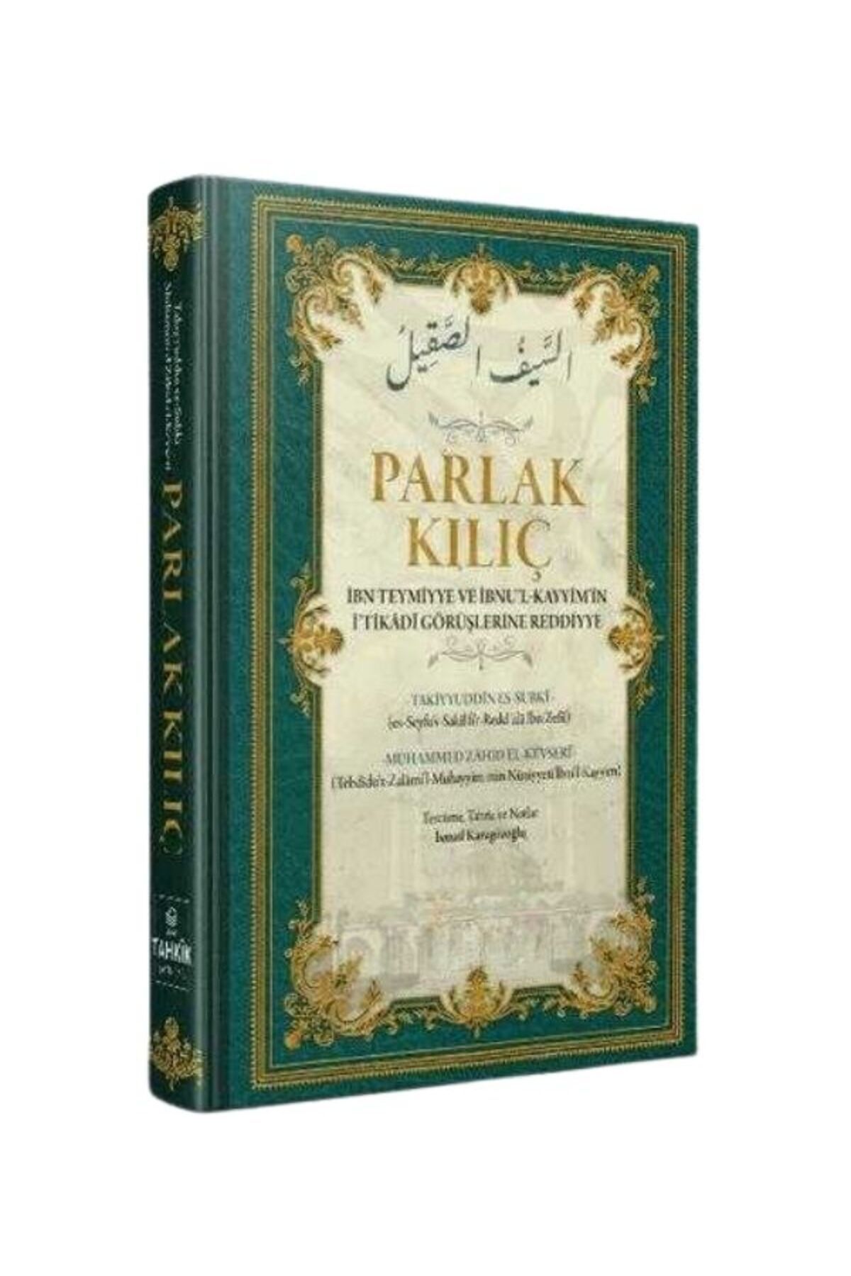 bk başaran kitap basarankitap.com Parlak Kılıç (es-Seyfü’s Sakil Tercümesi) – Kevseri’nin Tahkikiyle