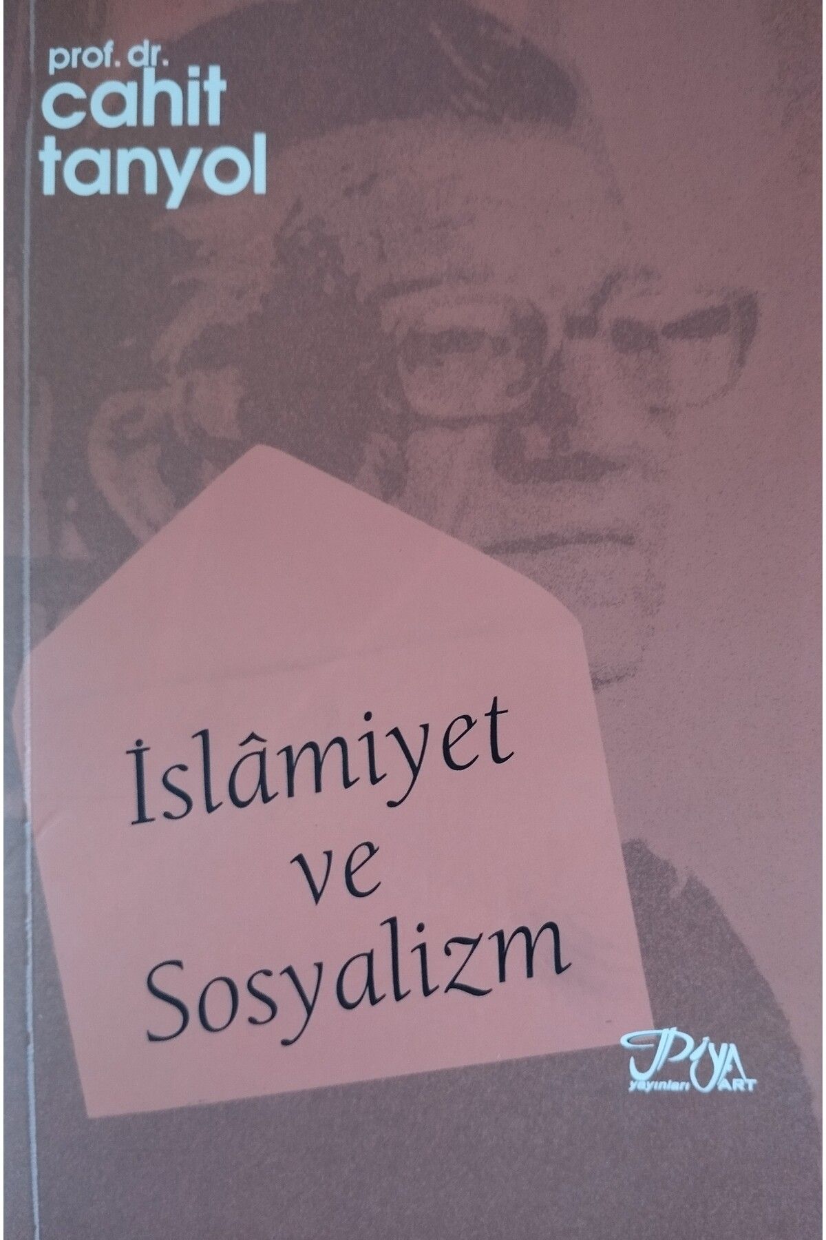 Pia Yayınları İSLAMİYET VE SOSYALİZM