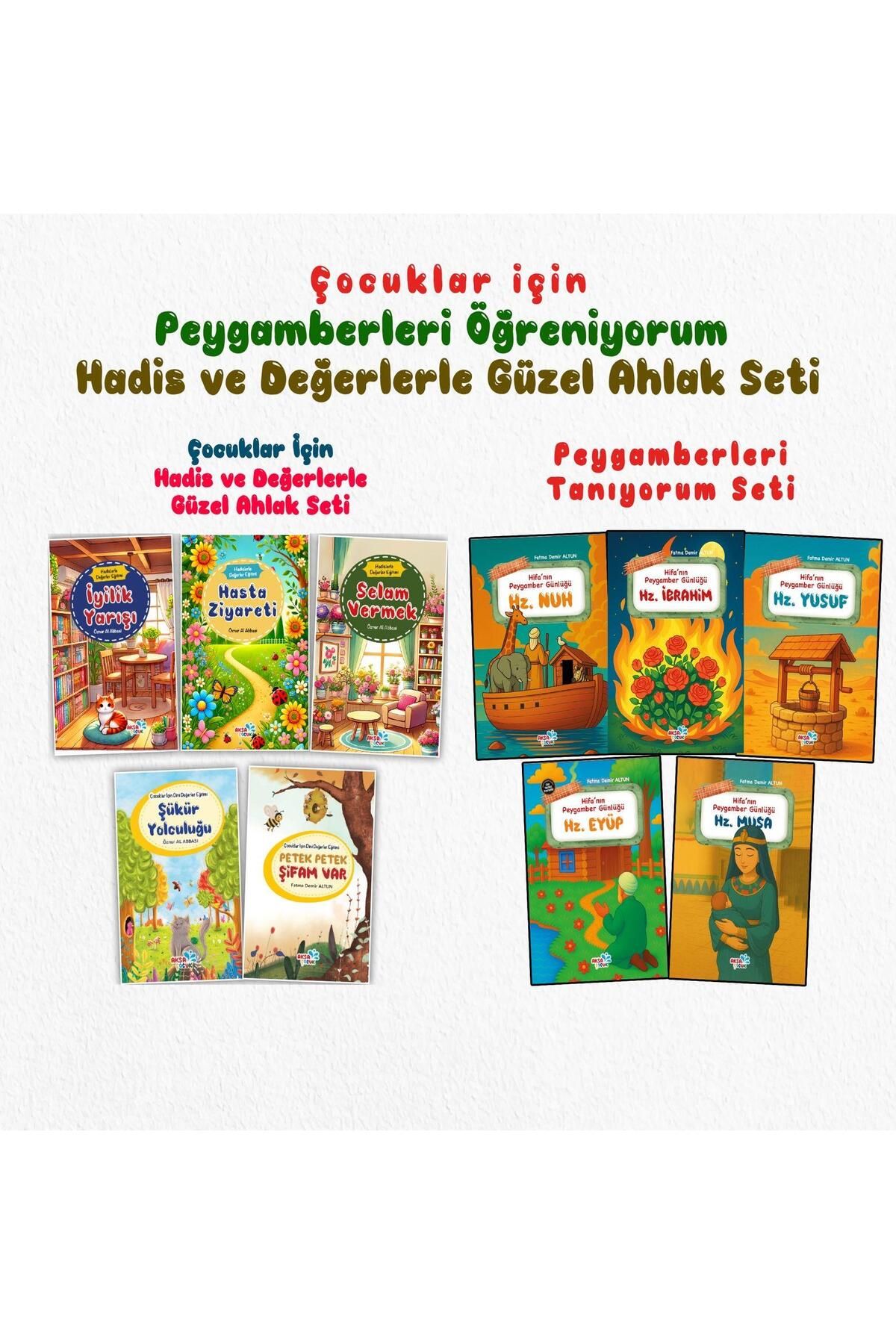Aksa Çocuk ÇOCUKLAR İÇİN PEYGAMBERLERİ ÖĞRENİYORUM VE HADİS VE DEĞERLER EĞİTİMİ SETİ