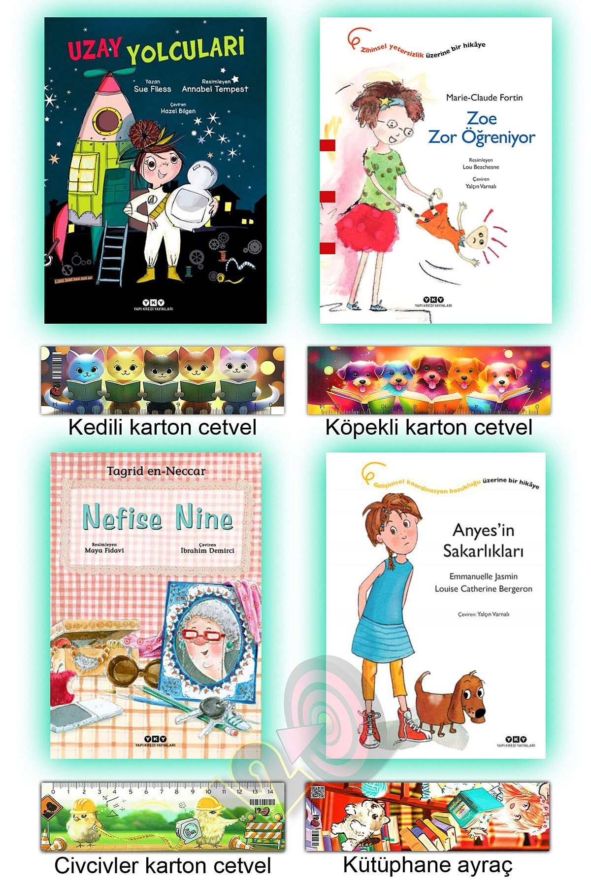 Yapı Kredi Yayınları Uzay Yolcuları Zoe Zor Öğreniyor Nefise Nine Anyes’in Sakarlıkları (3-8 yaş)