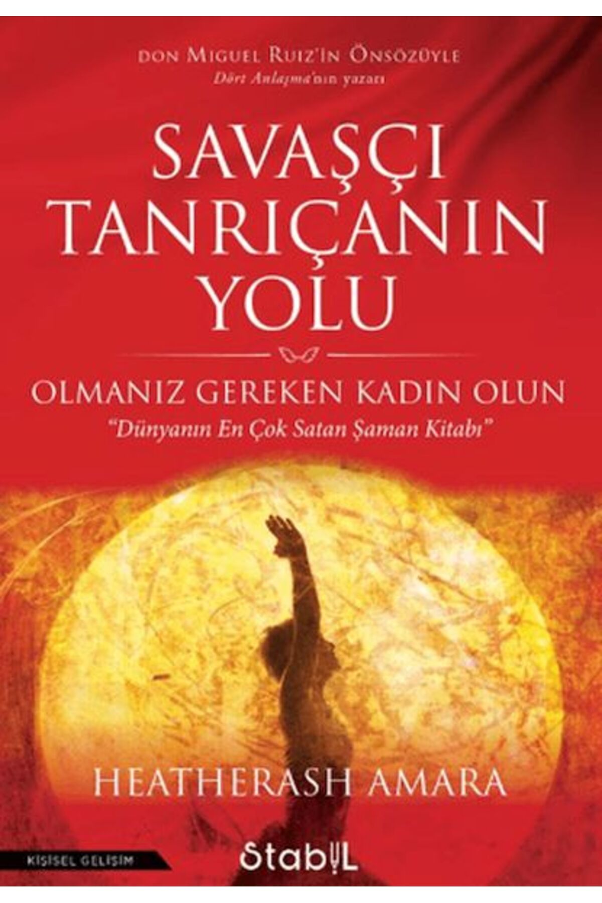 STABİL KİTAP Savaşçı Tanrıçanın Yolu