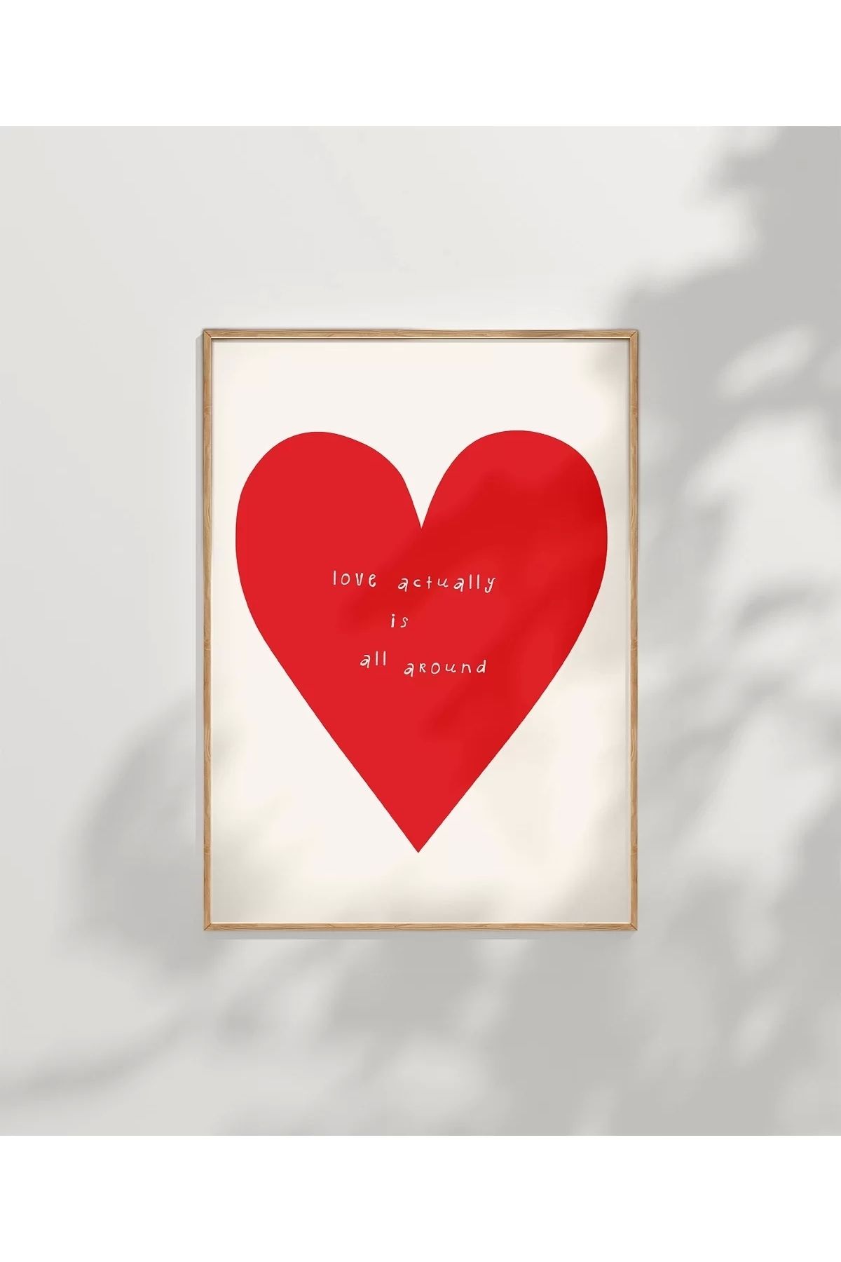 VOGLOO Çerçevesiz Poster Love Actually Is All Around