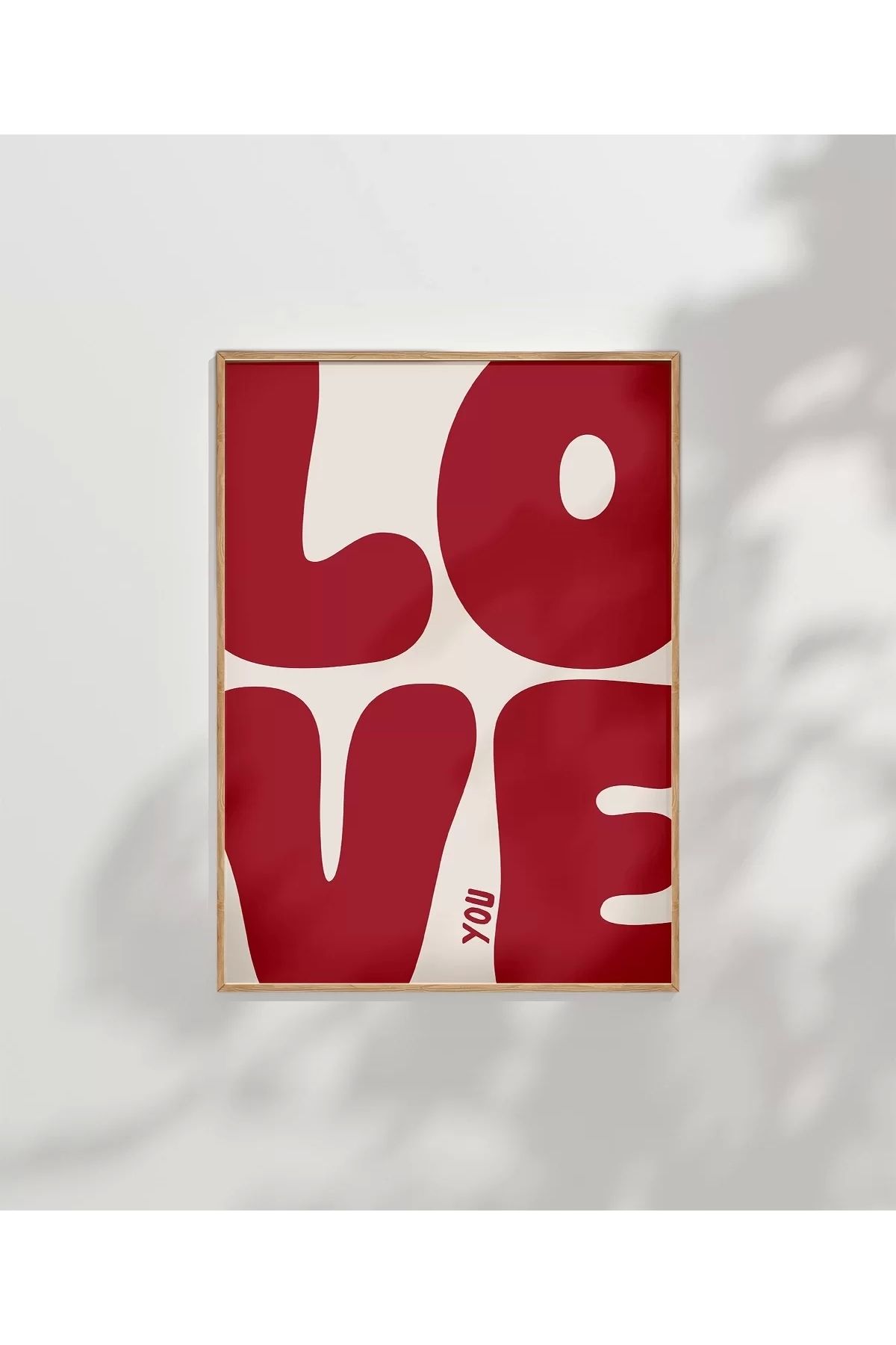 VOGLOO Çerçevesiz Poster LOVE You Büyük Harf Tipografik