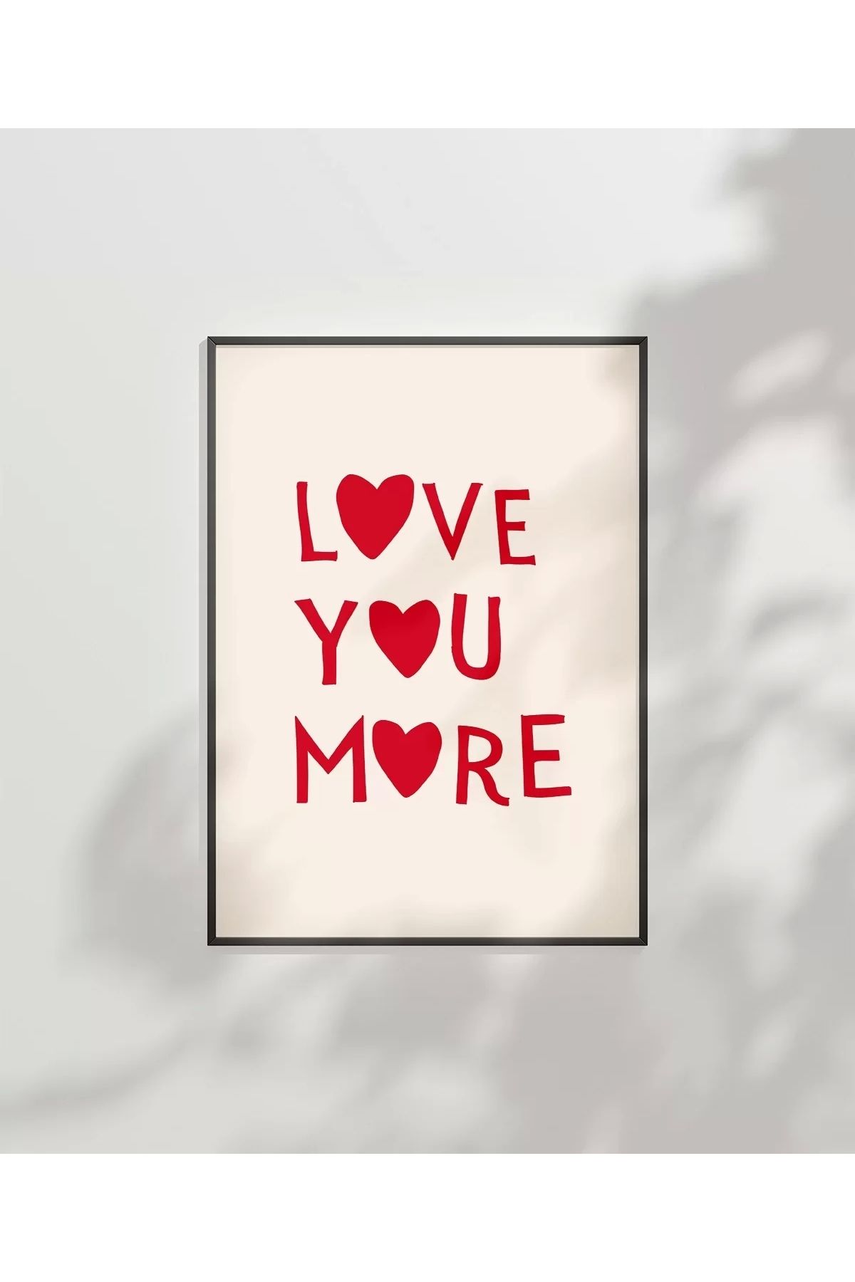 VOGLOO Çerçevesiz Poster "Love You More Kalp Motifli