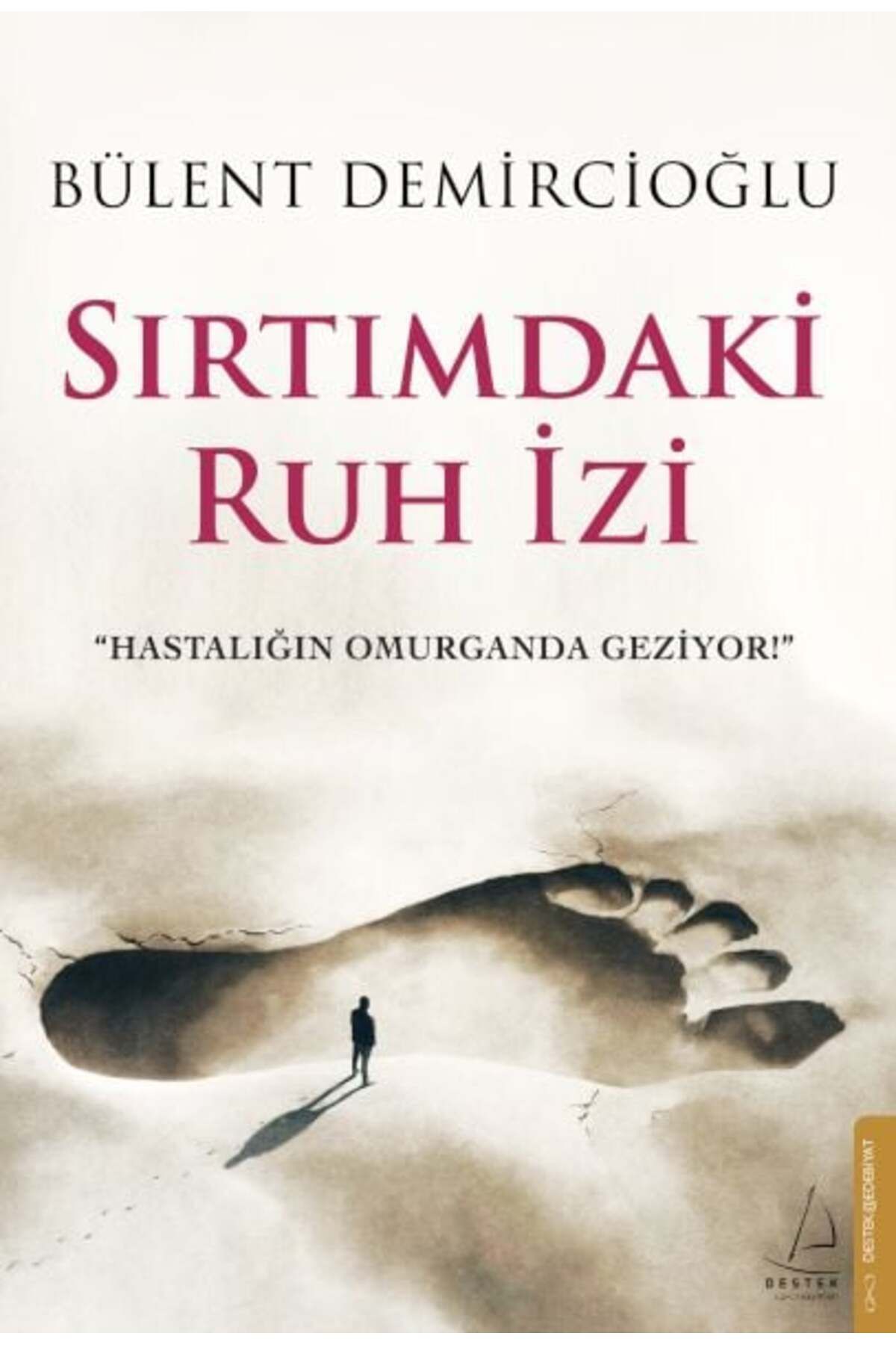 Destek Yayınları Sırtımdaki Ruh İzi