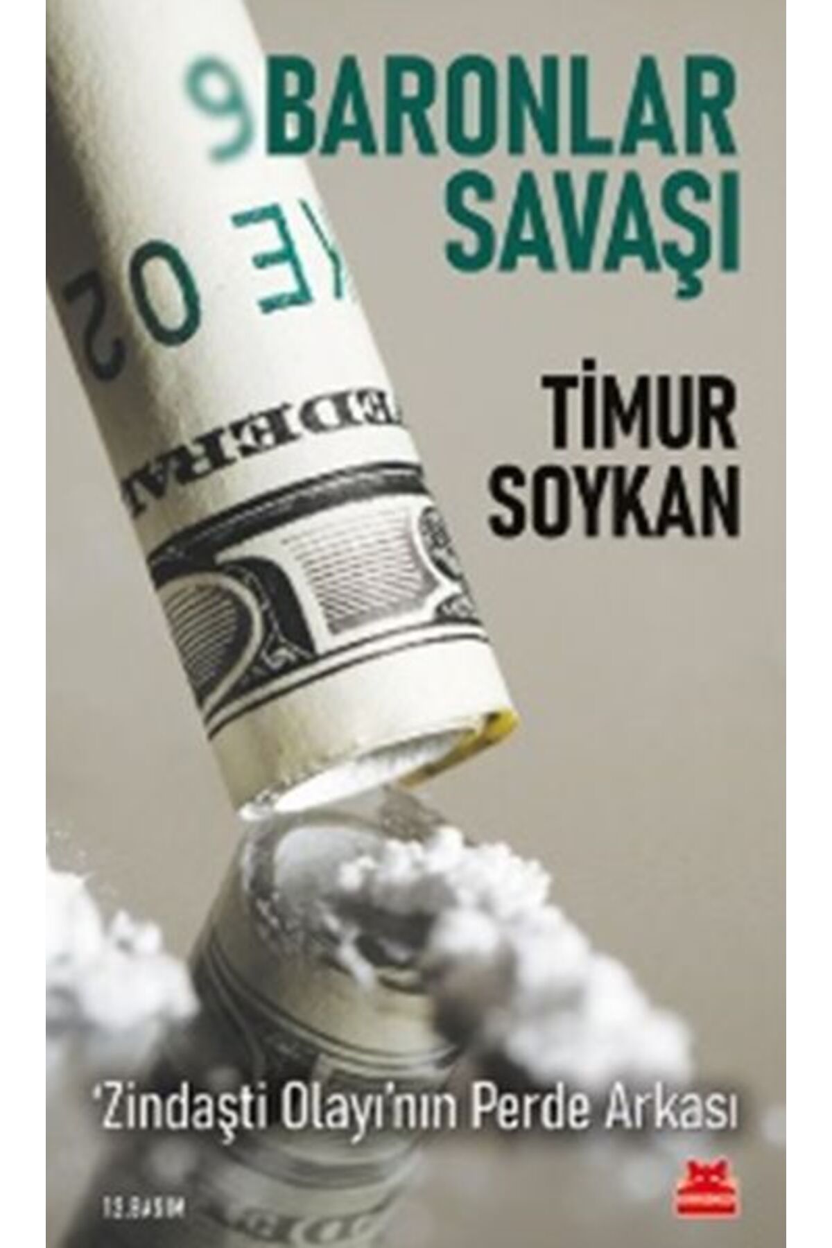 Destek Yayınları Baronlar Savaşı Zindaşti Olayının Perde Arkası