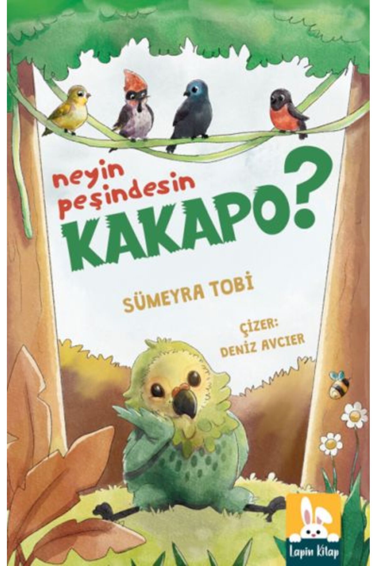 lapin kitap Neyin Peşindesin Kakapo