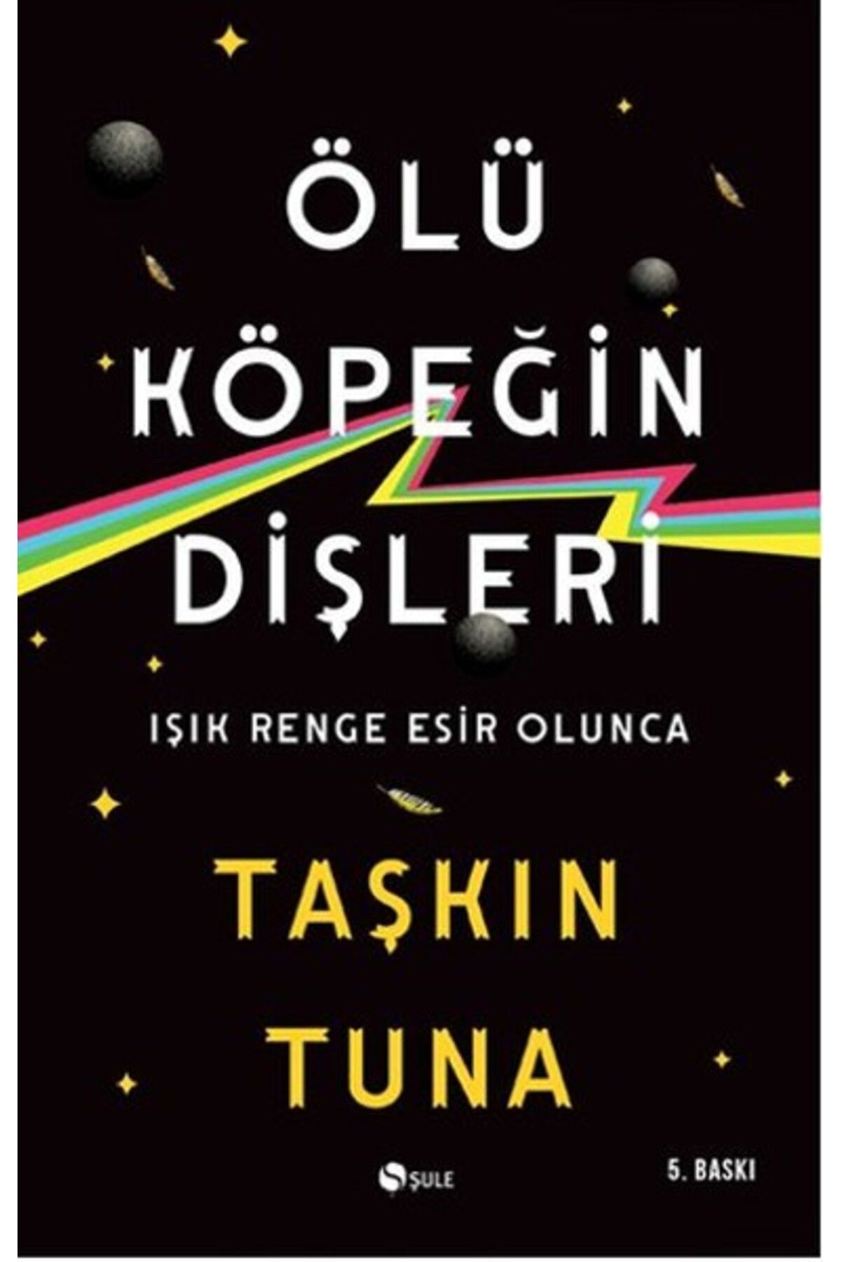 Karatay Yayınları Ölü Köpeğin Dişleri