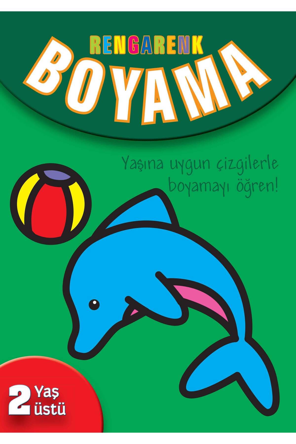 Parıltı Yayınları Rengarenk Boyama 2 Yaş Üstü