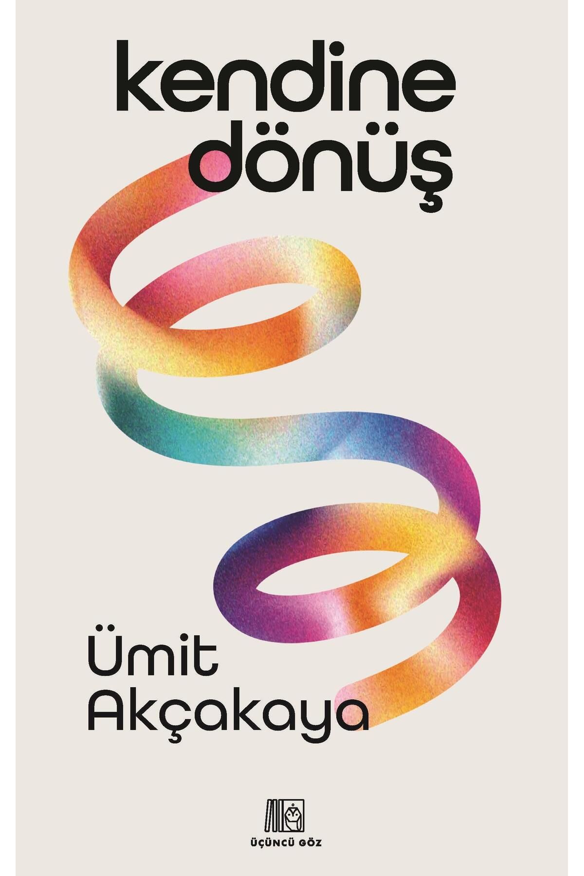 Üçüncü Göz Kendine Dönüş