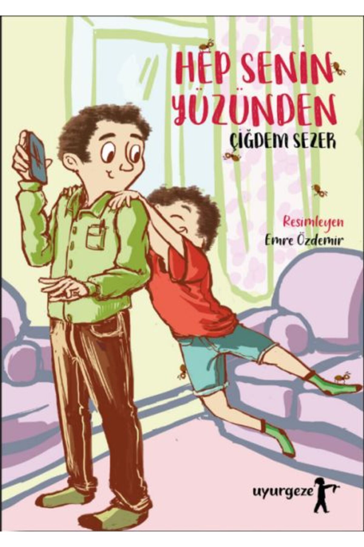 Destek Yayınları Hep Senin Yüzünden