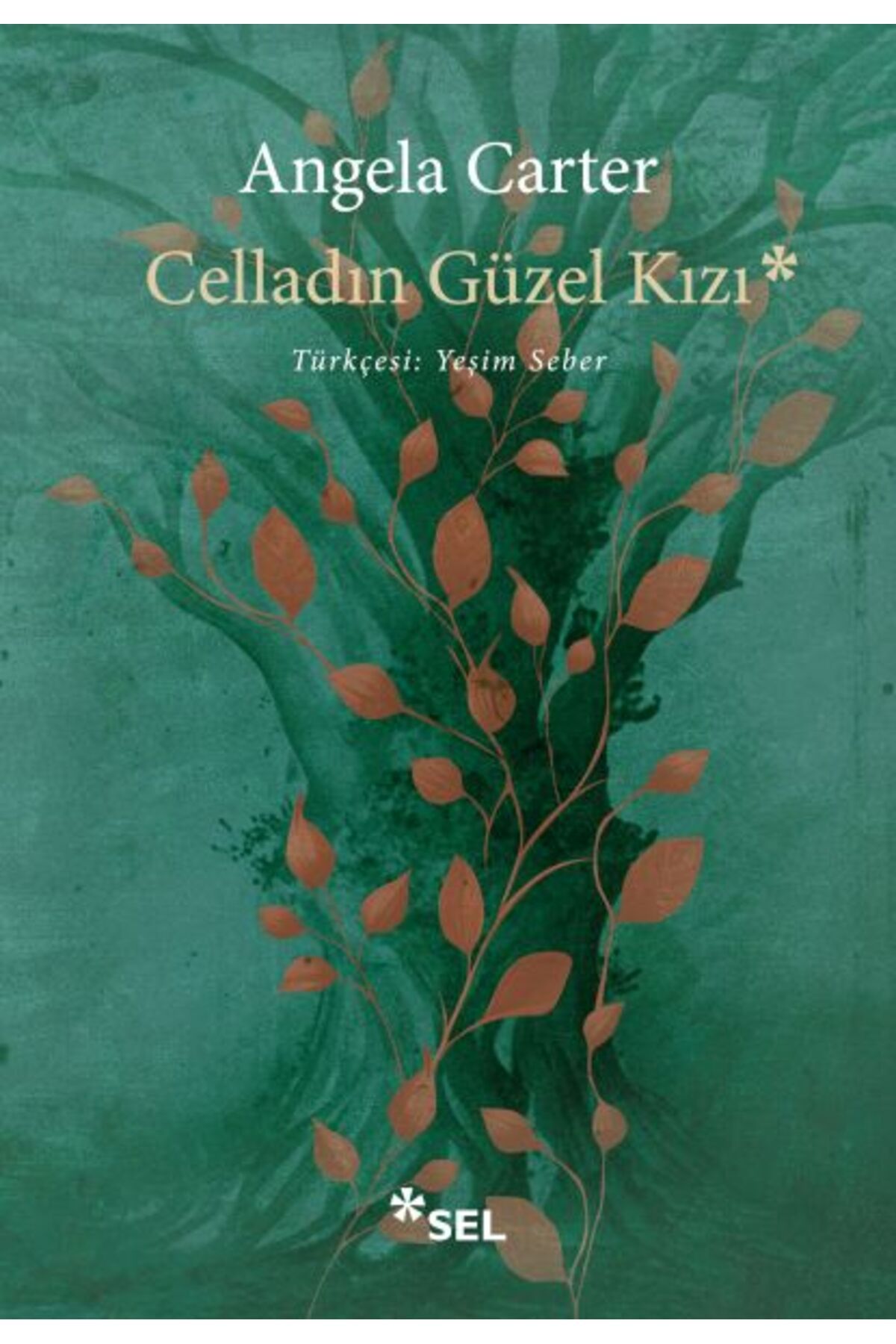 Sel Yayınları Celladın Güzel Kızı