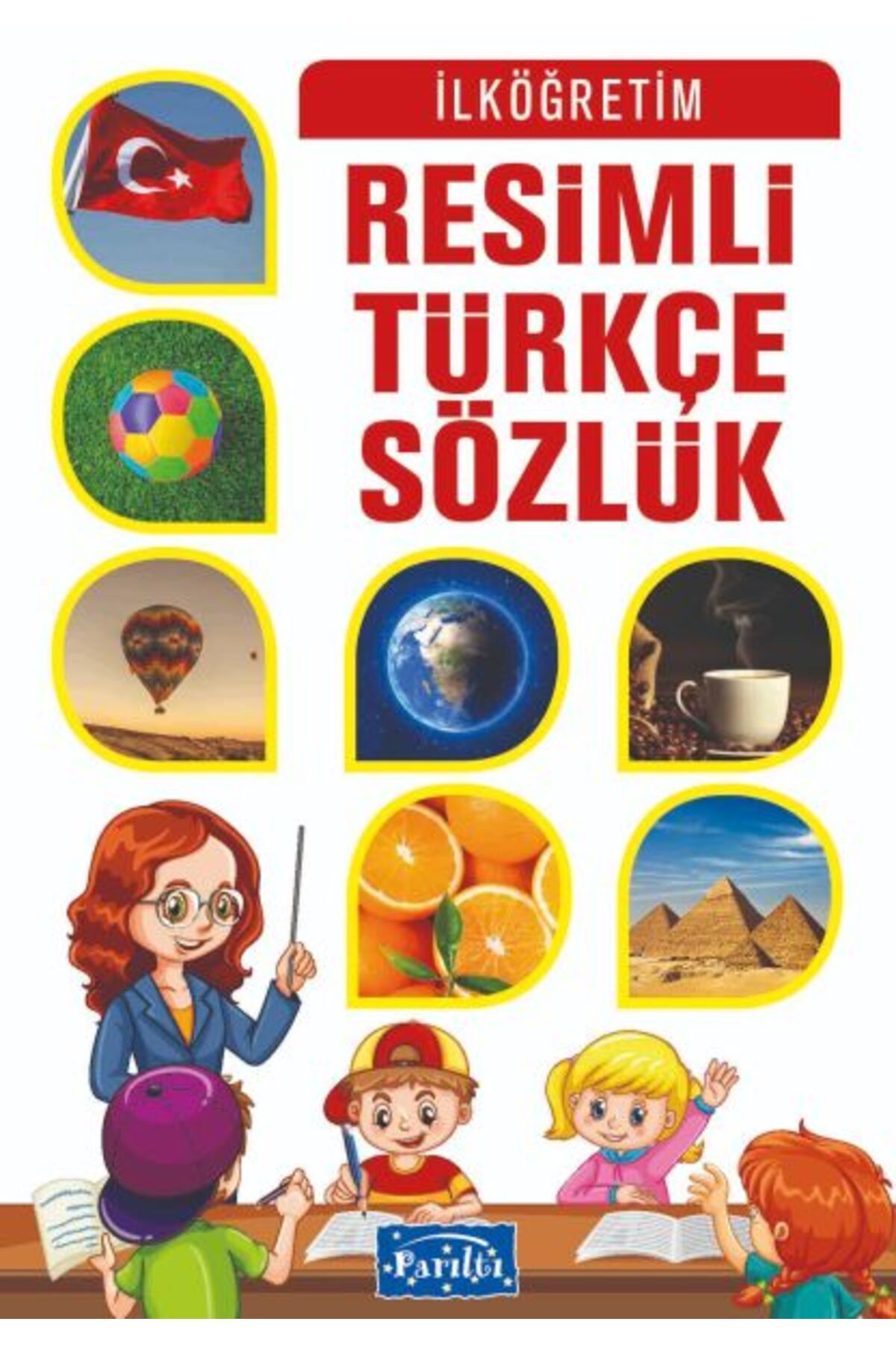 Parıltı Yayınları Parıltı Resimli Türkçe Sözlük