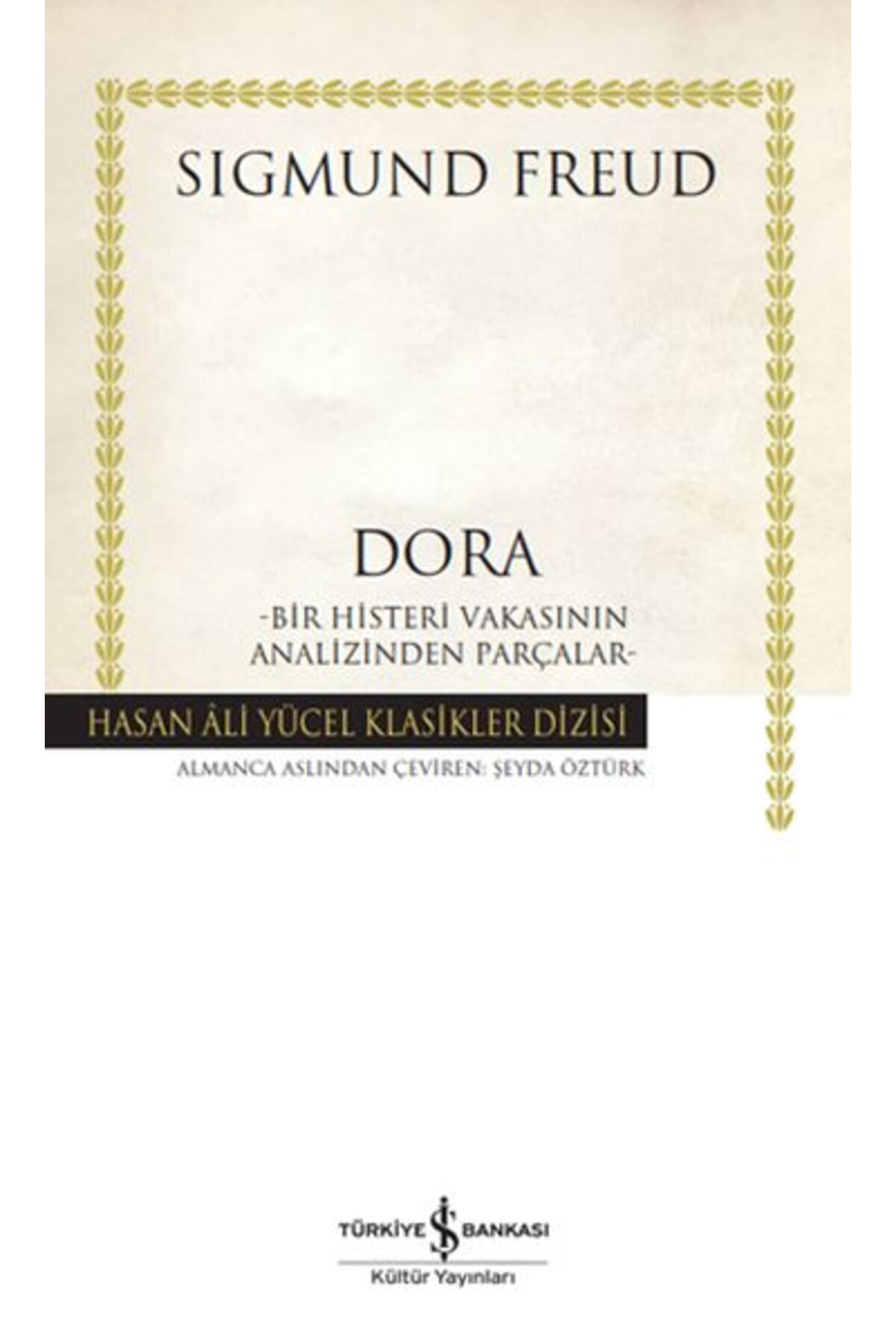 Destek Yayınları Dora Bir Histeri Vakasının Analizinden Parçalar Hasan Ali Yücel Klasikleri