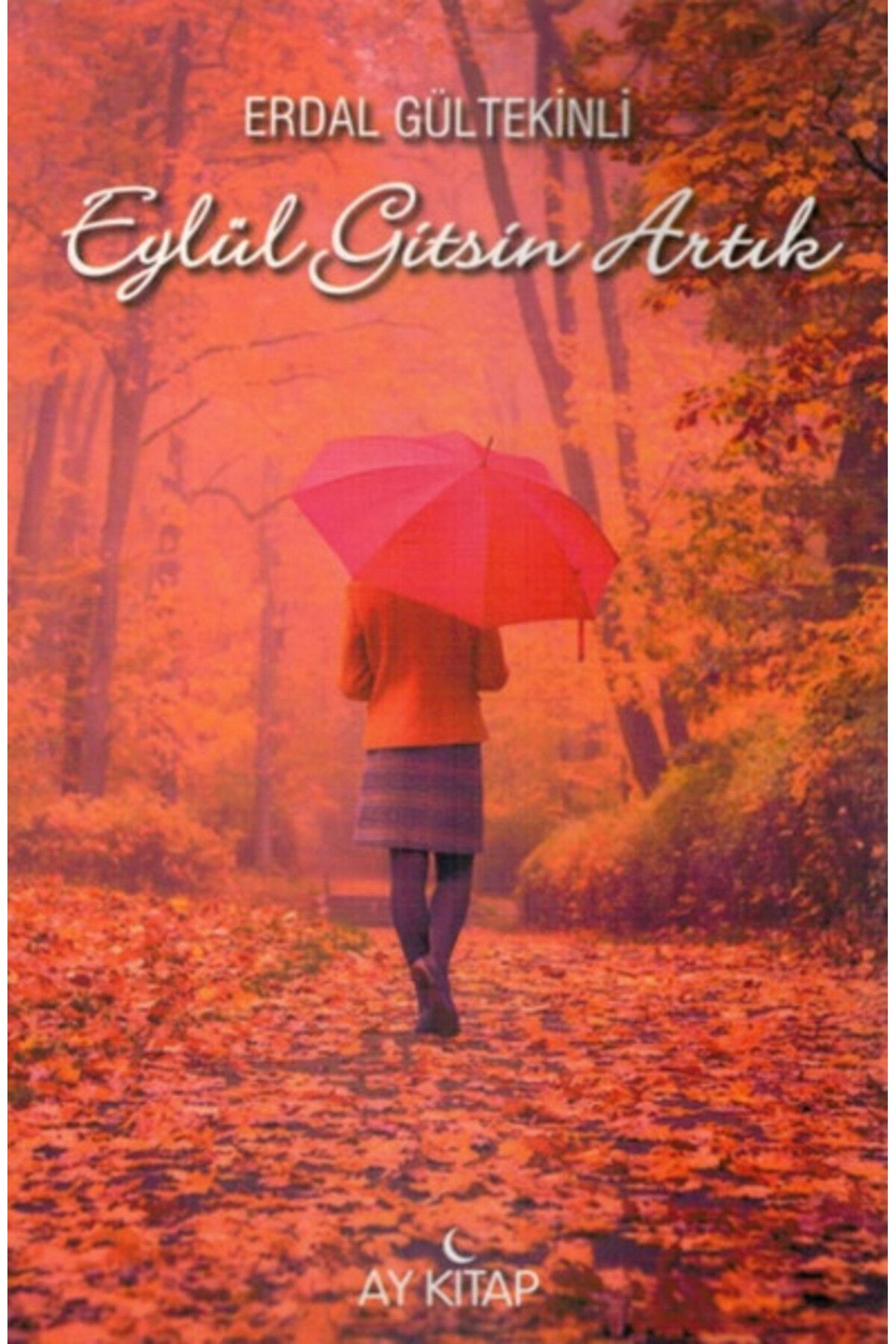 Ay Kitap Eylül Gitsin Artık