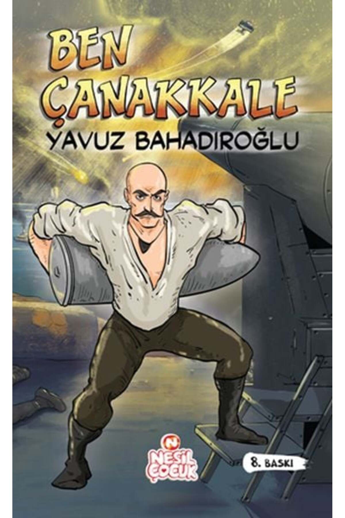Destek Yayınları Ben Çanakkale