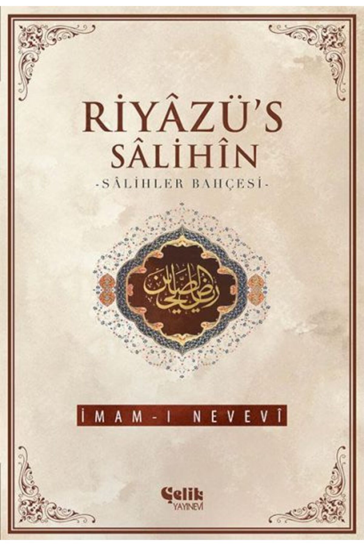 Çelik Yayınevi Riyazüs Salihin