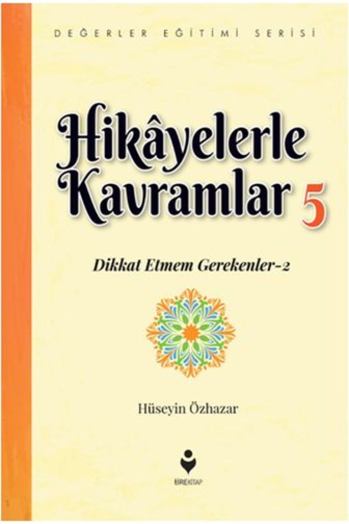 Tire Kitap Hikayelerle Kavramlar 5 Dikkat Etmem Gerekenler 2