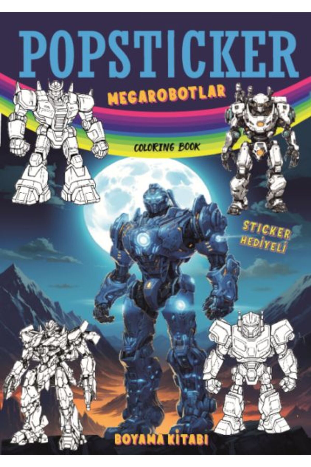 Karatay Yayınları Megarobotlar Boyama Kitabı Popsticker