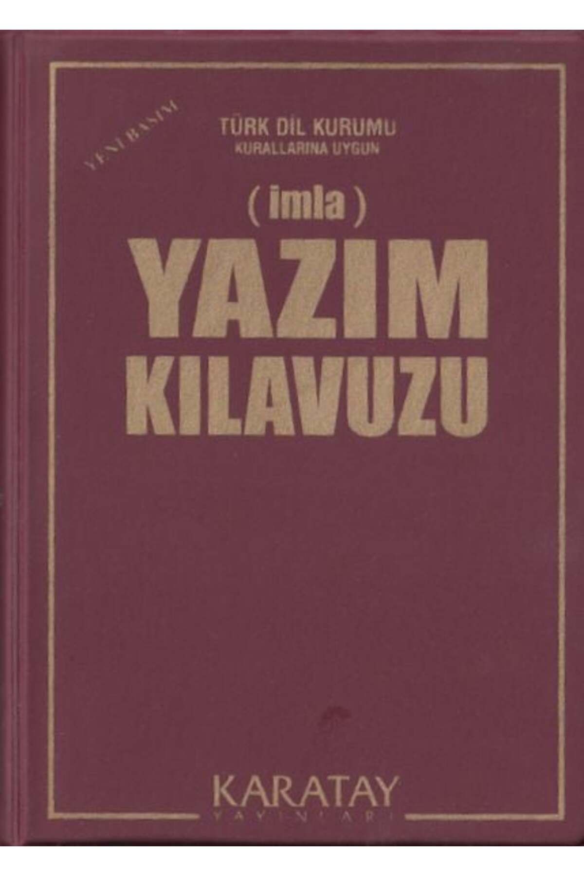 Karatay Yayınları Yazım Kılavuzu İmla Plastik Kapak